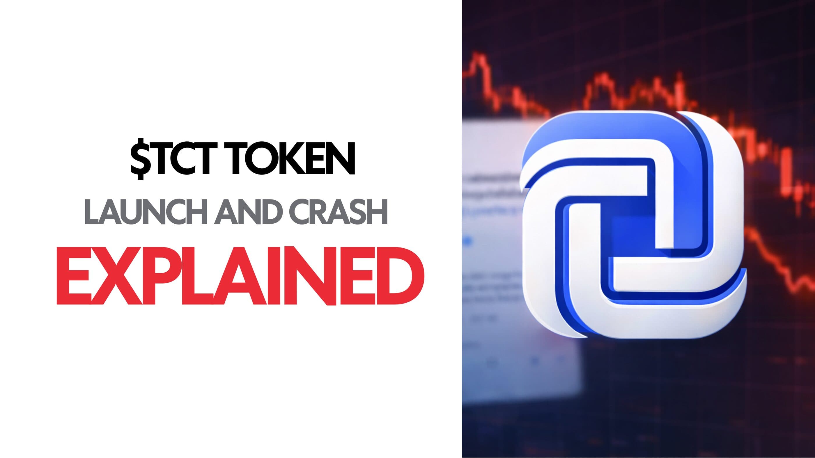 TCT Token Launch And Crash: Explained image