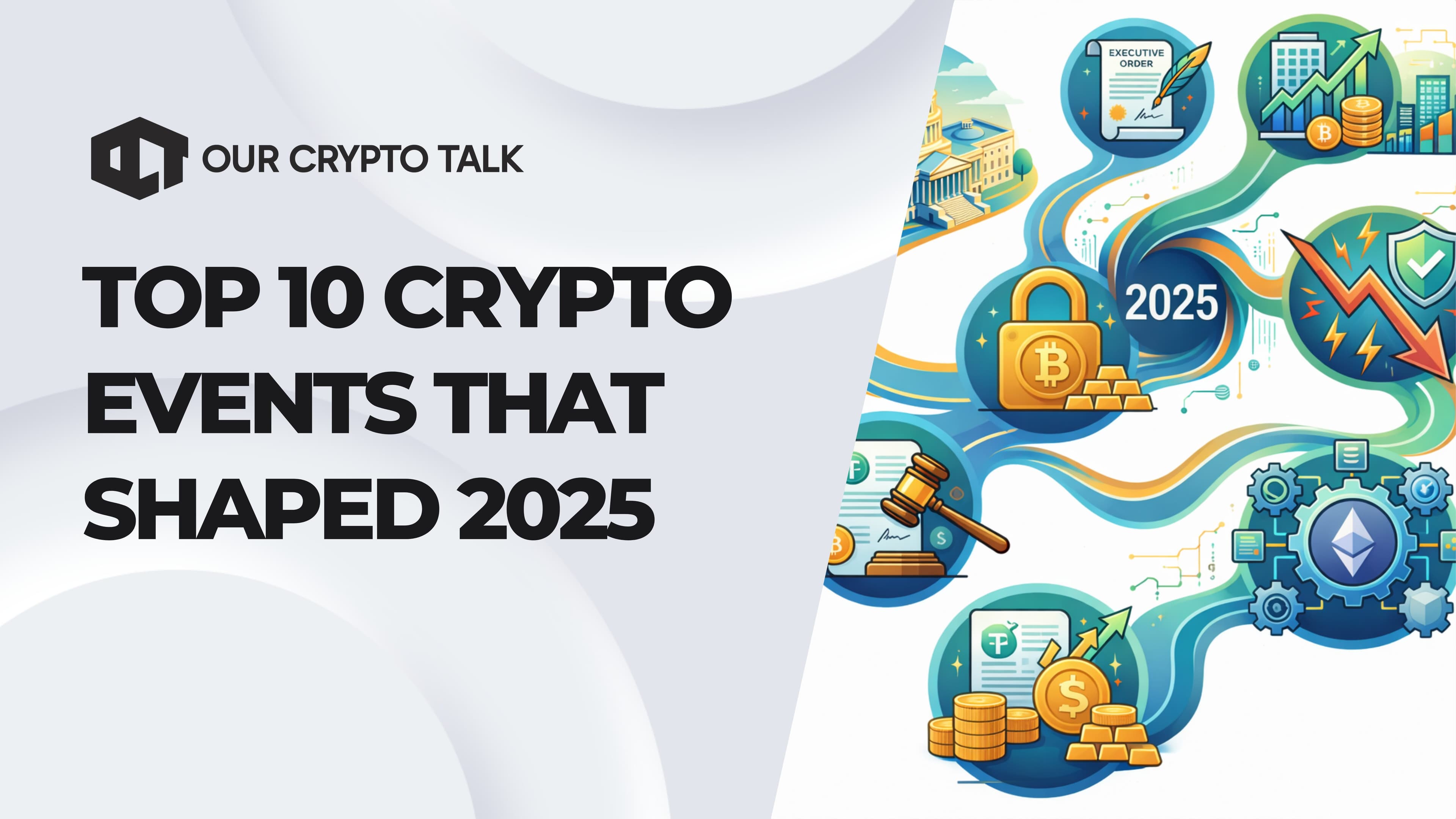 Top 10 Crypto Events That Shaped 2025 image