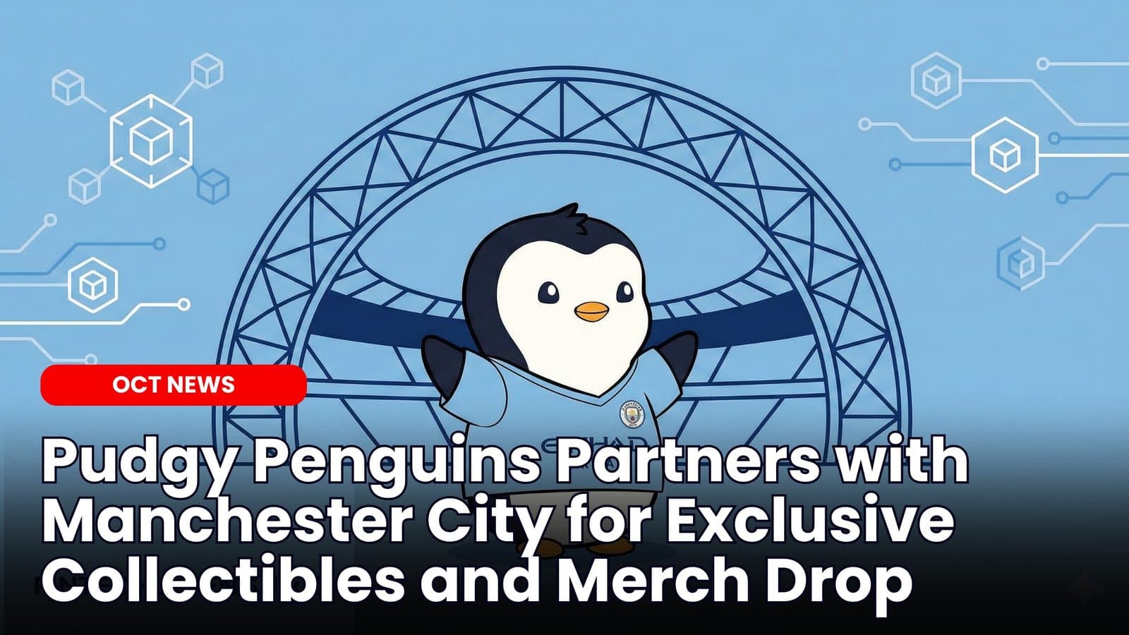 Pudgy Penguins Partners with Manchester City for Exclusive Collectibles and Merch Drop image
