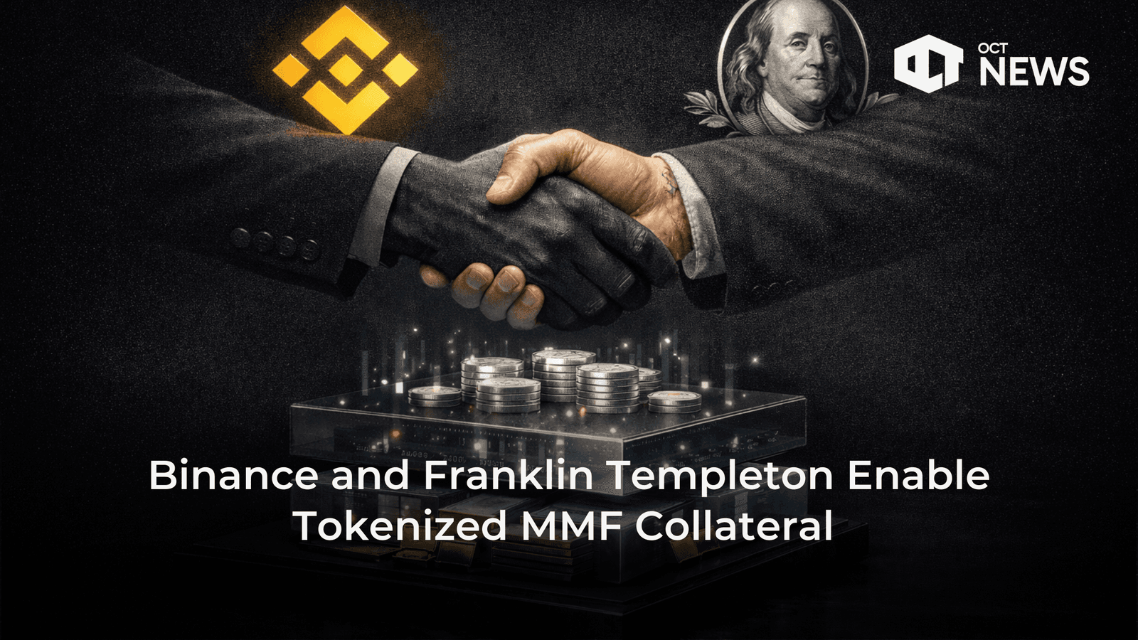 Binance and Franklin Templeton Enable Tokenized MMF Collateral image