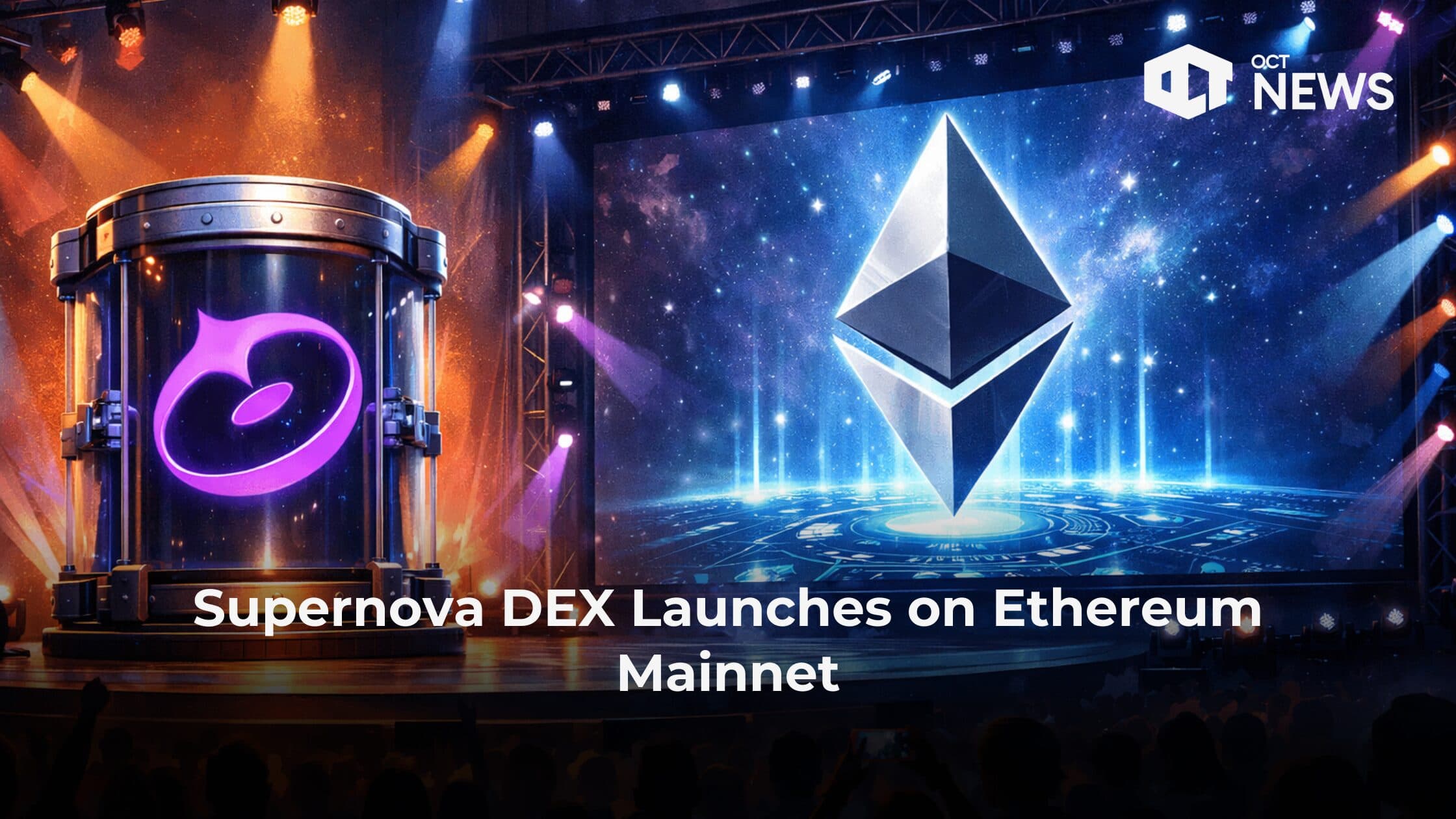 Supernova DEX Launches on Ethereum Mainnet