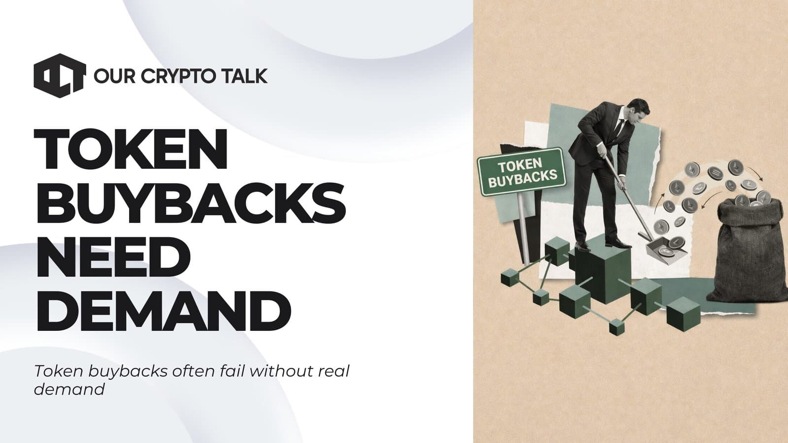 Why Token Buybacks Fail Without Real Crypto Demand image