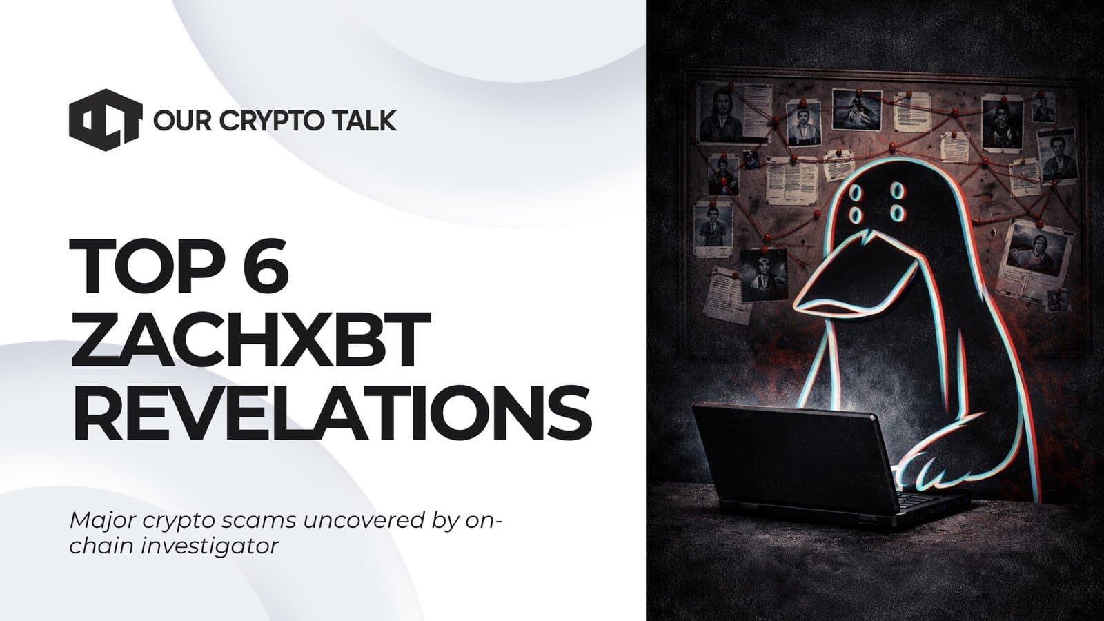 Top 6 ZachXBT Revelations That Shocked The World image