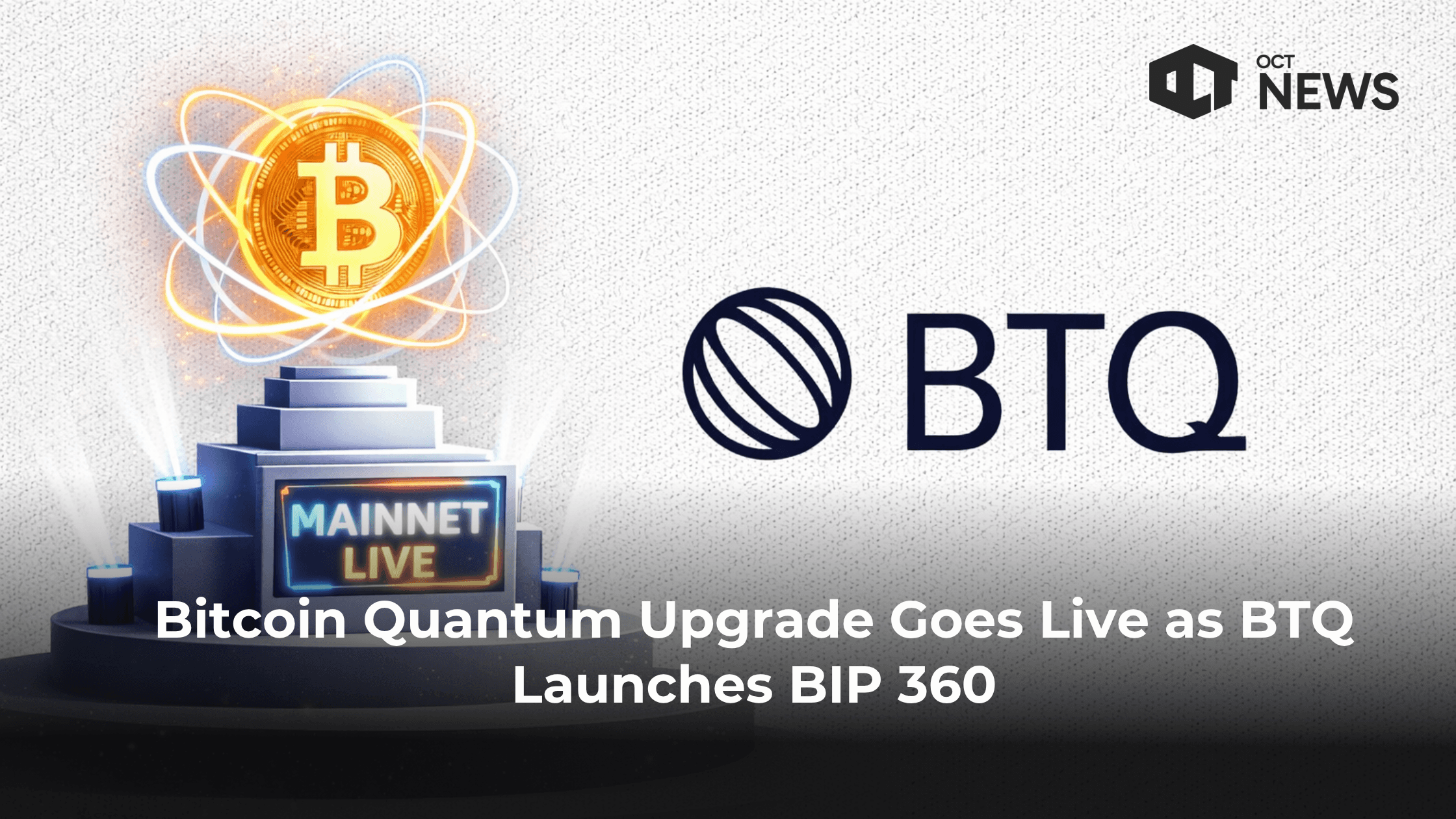Bitcoin Quantum Upgrade Goes Live as BTQ Launches BIP 360 image