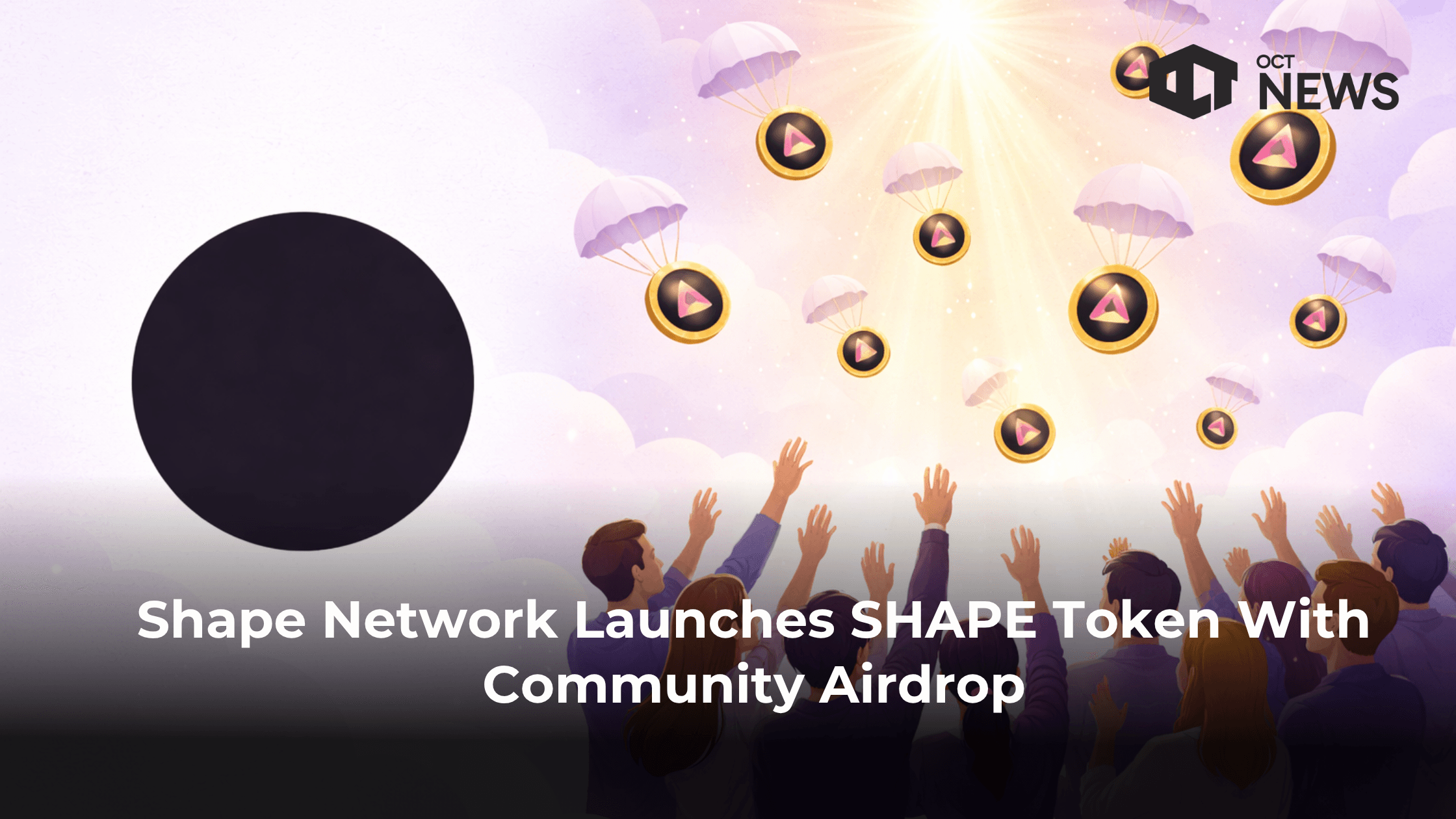 Shape Network Launches SHAPE Token With Community Airdrop