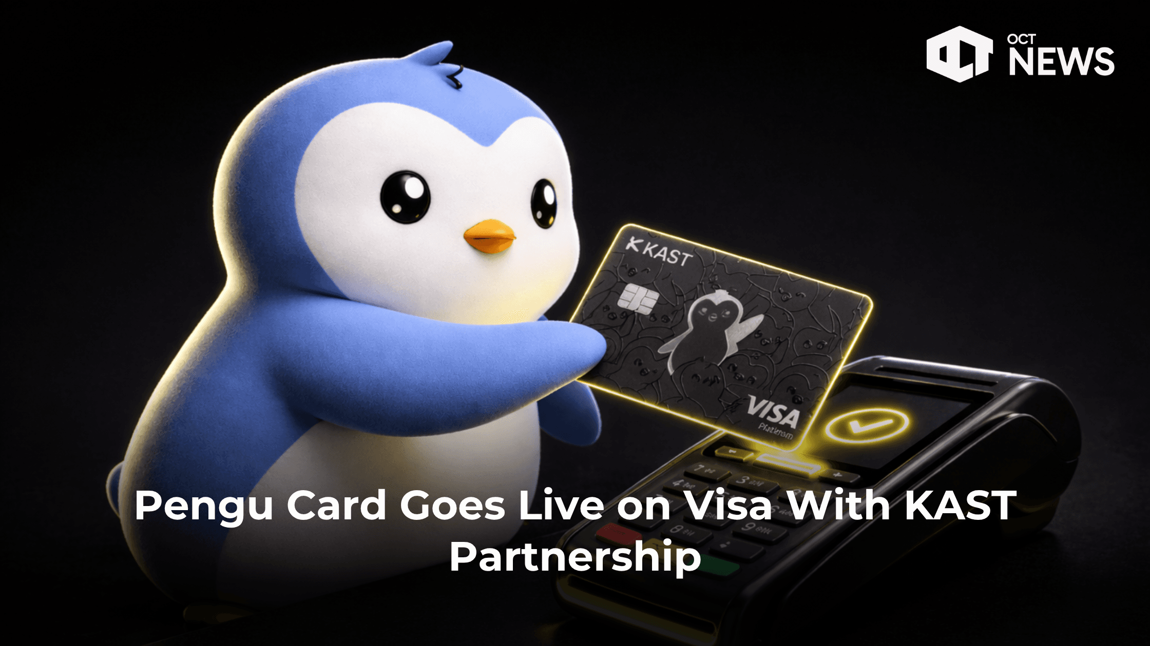 Pengu Card Goes Live on Visa With KAST Partnership