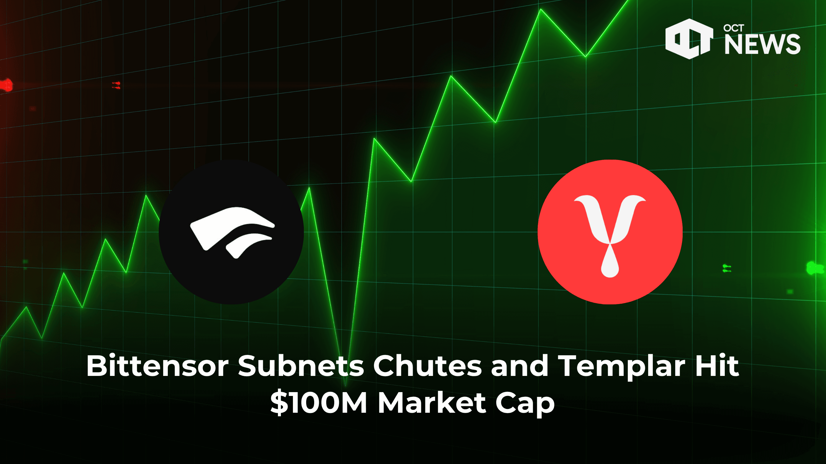 Bittensor Subnets Chutes and Templar Hit $100M Market Cap image
