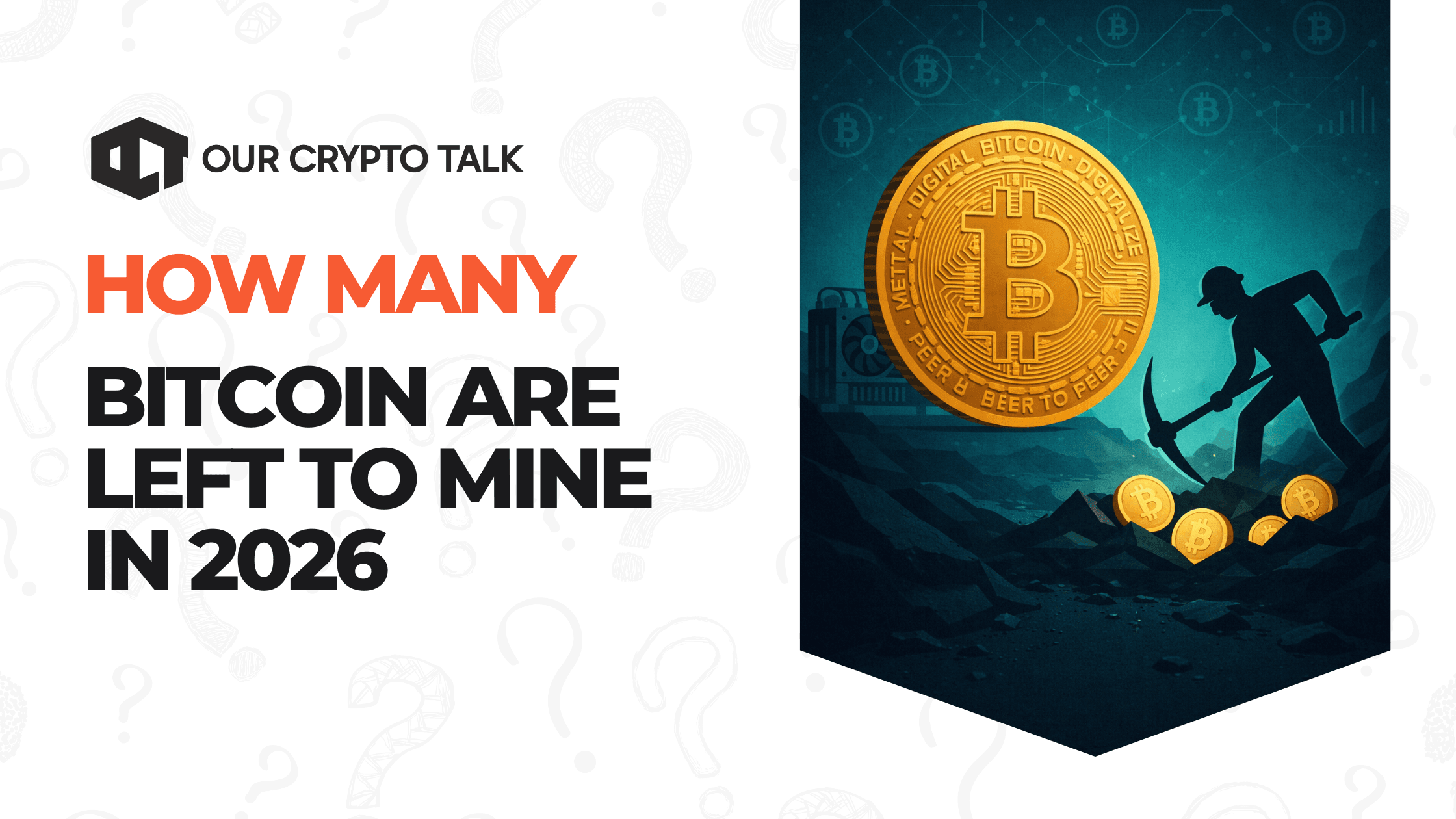 How Many Bitcoin Are Left to Mine in 2026? (Less Than You Think) image