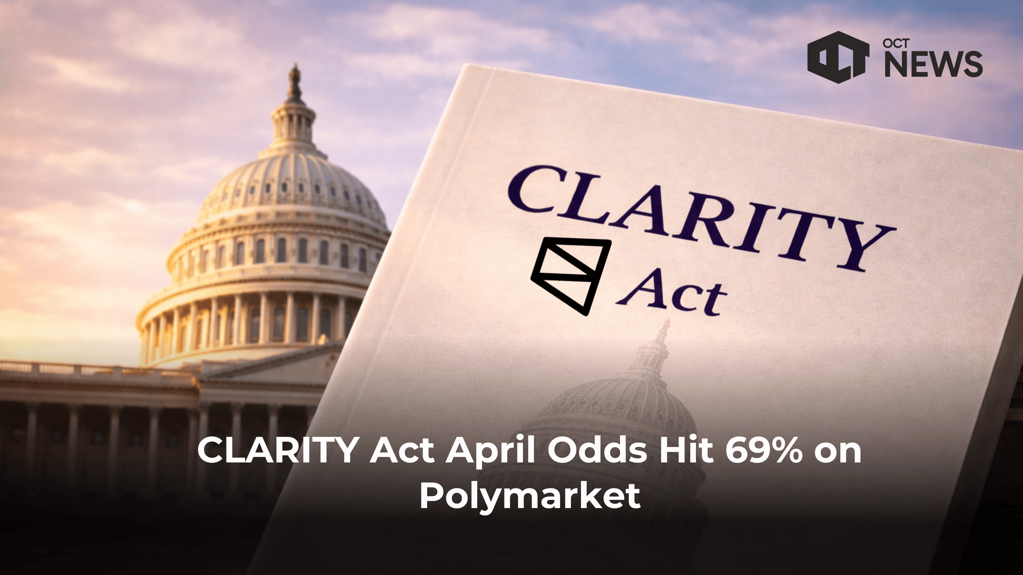 CLARITY Act April Odds Hit 69% on Polymarket image