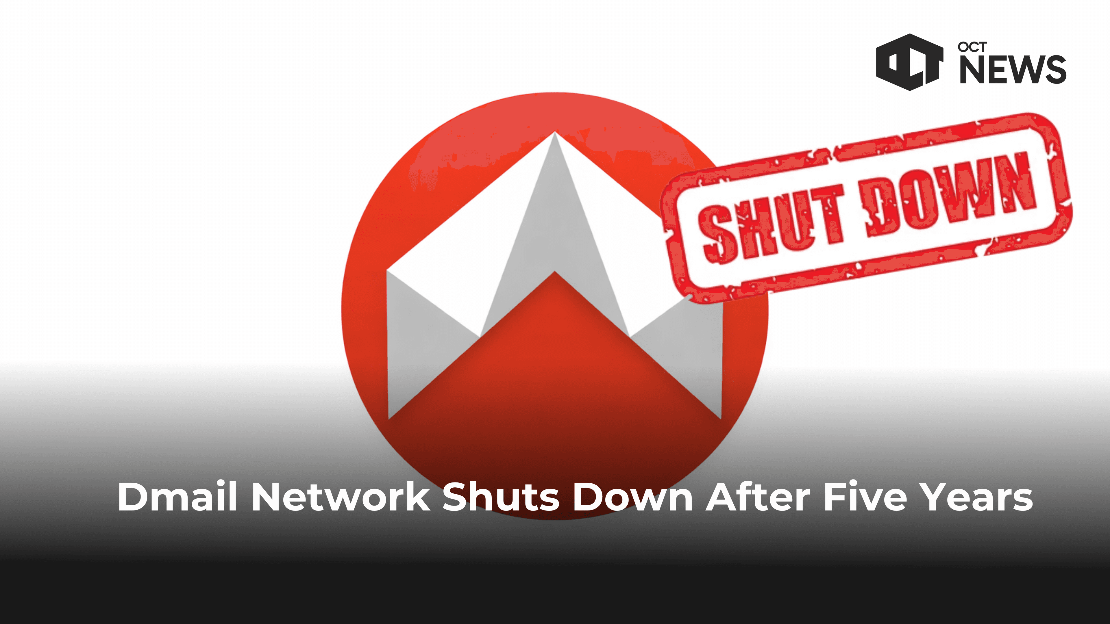 Dmail Network Shuts Down After Five Years image