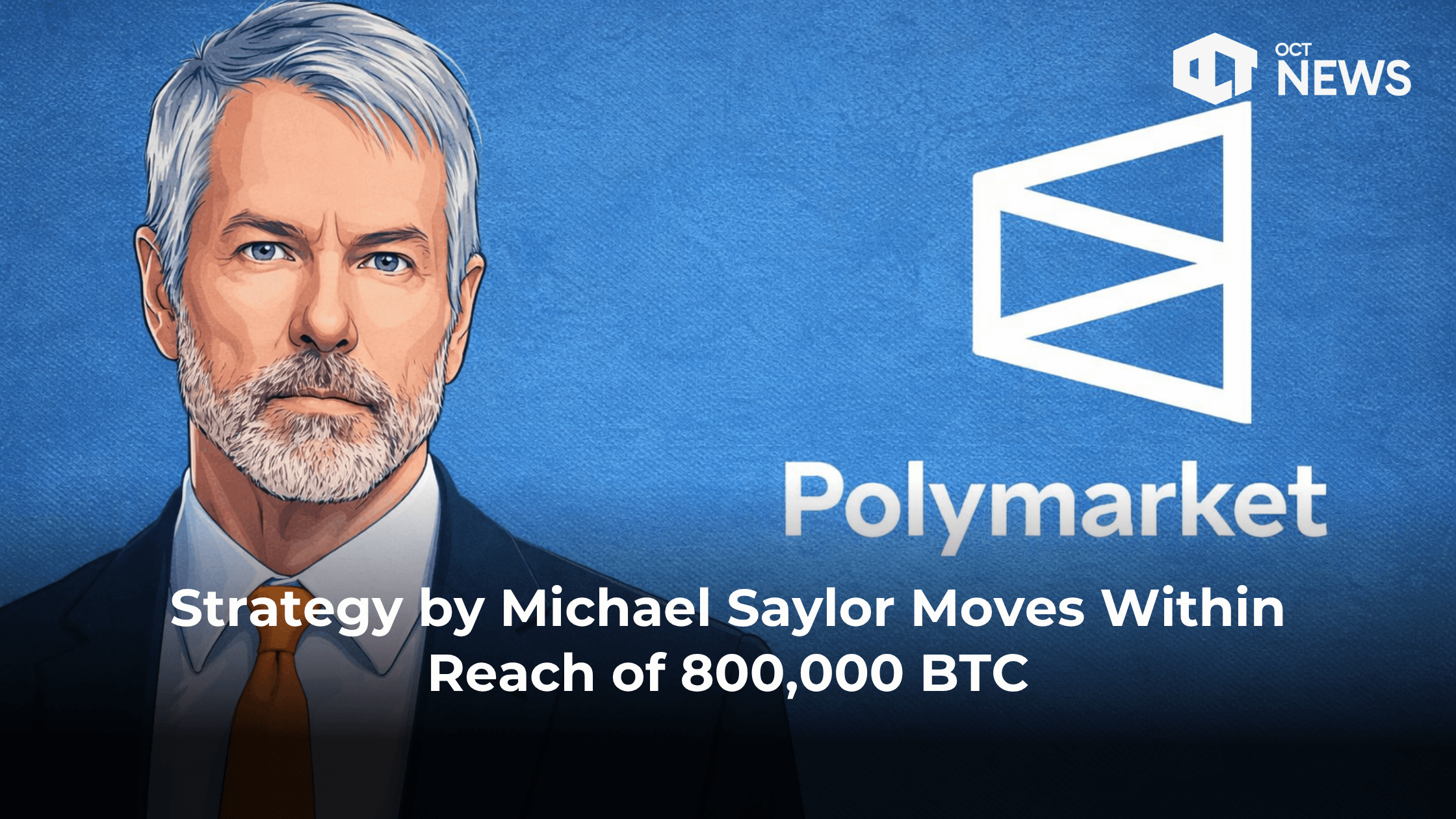 Strategy by Michael Saylor Moves Within Reach of 800,000 BTC