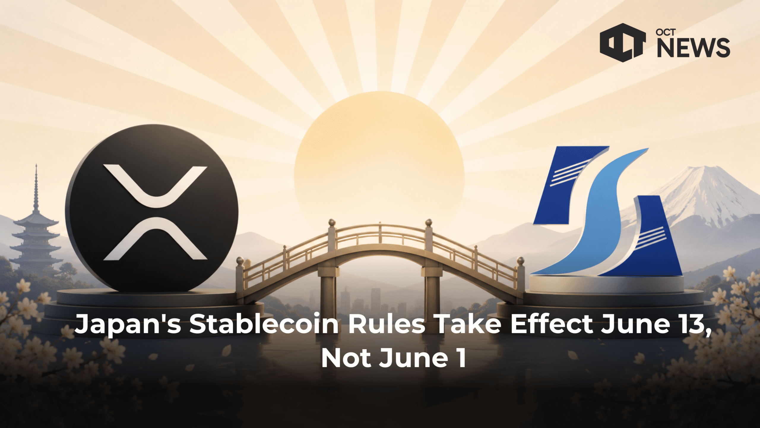 Japan’s Stablecoin Rules Take Effect June 13, Not June 1 image