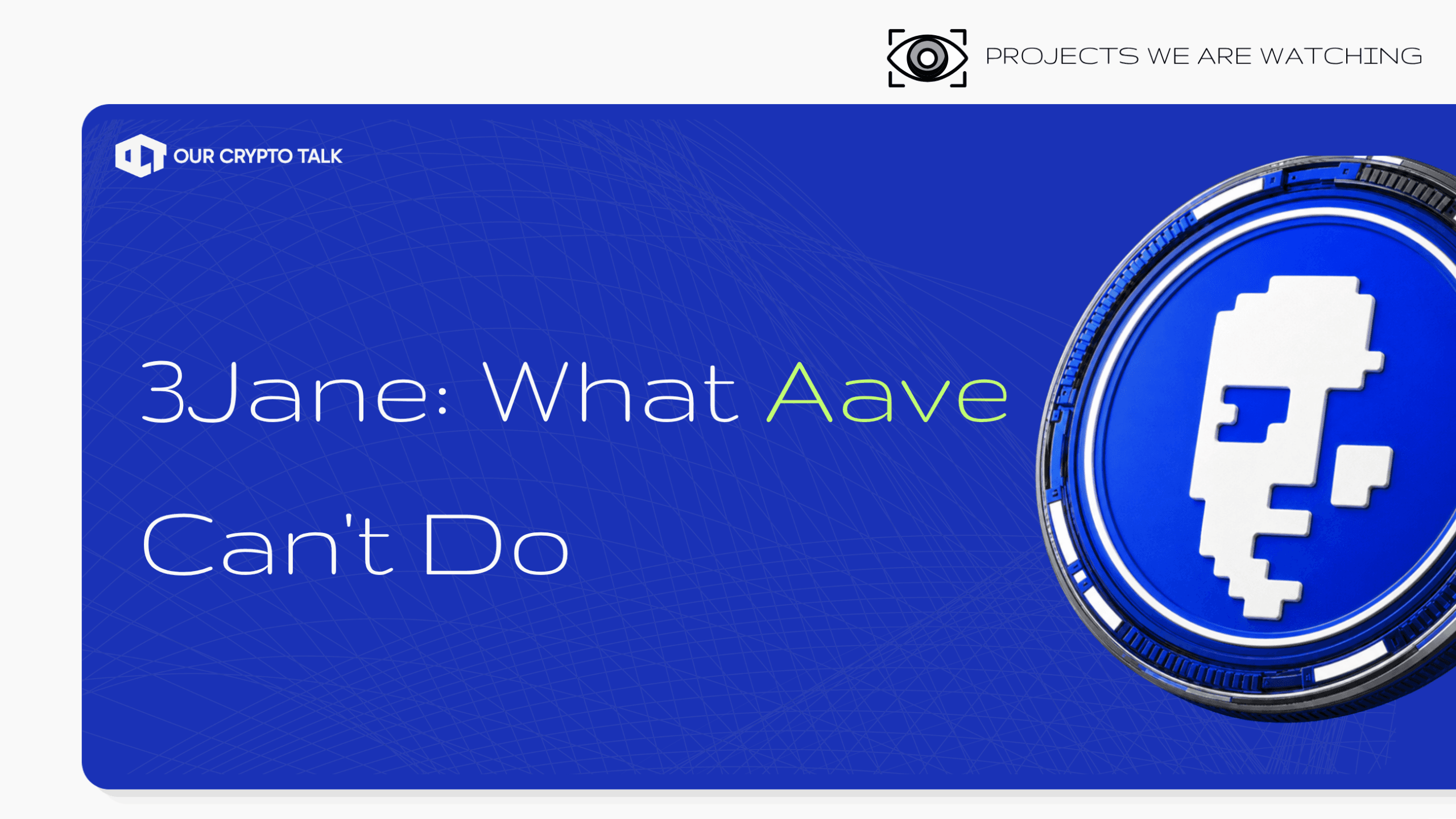 Aave Requires Collateral. 3Jane Wants to Replace It. image