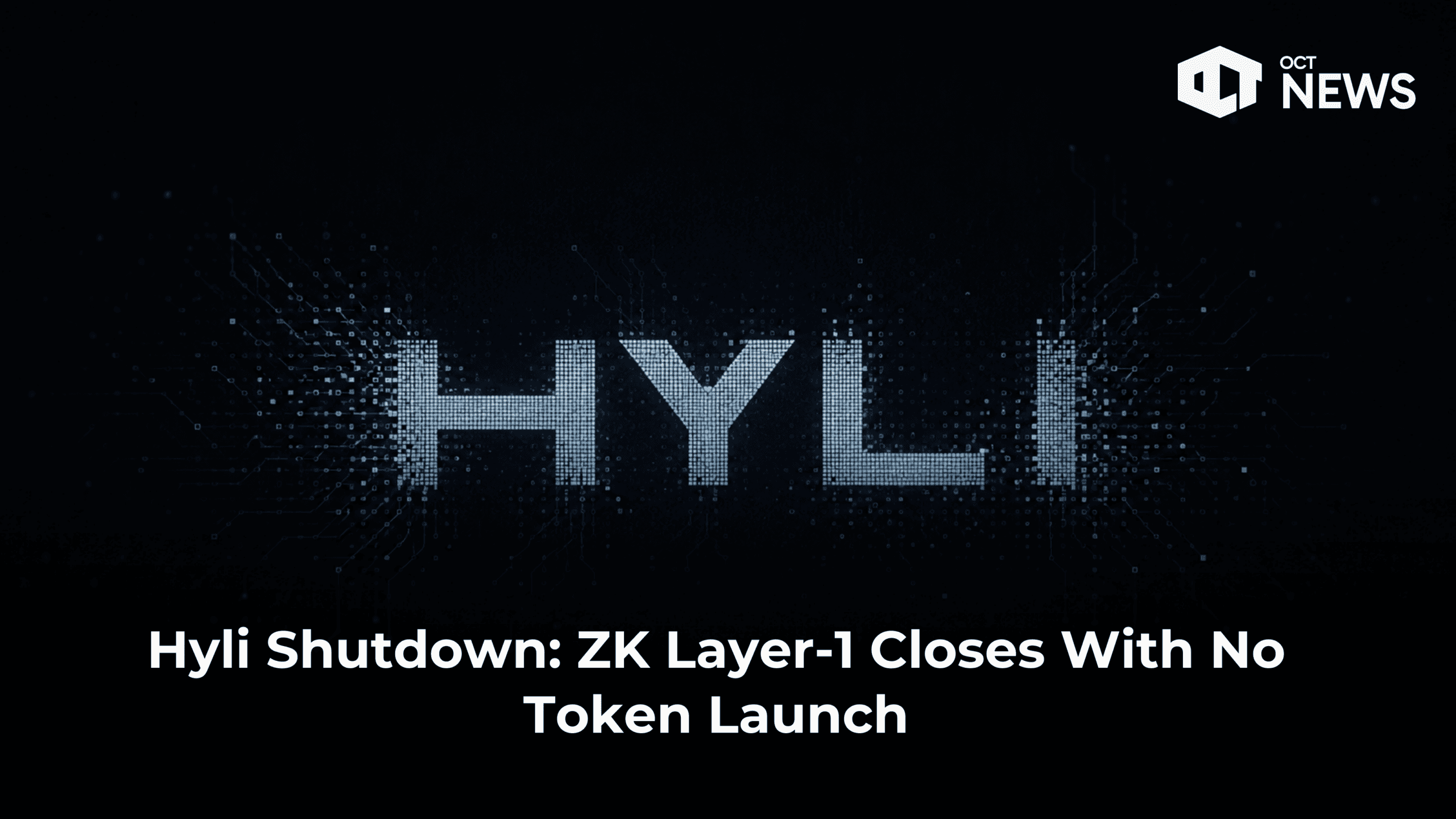 Hyli Shutdown: ZK Layer-1 Closes With No Token Launch image
