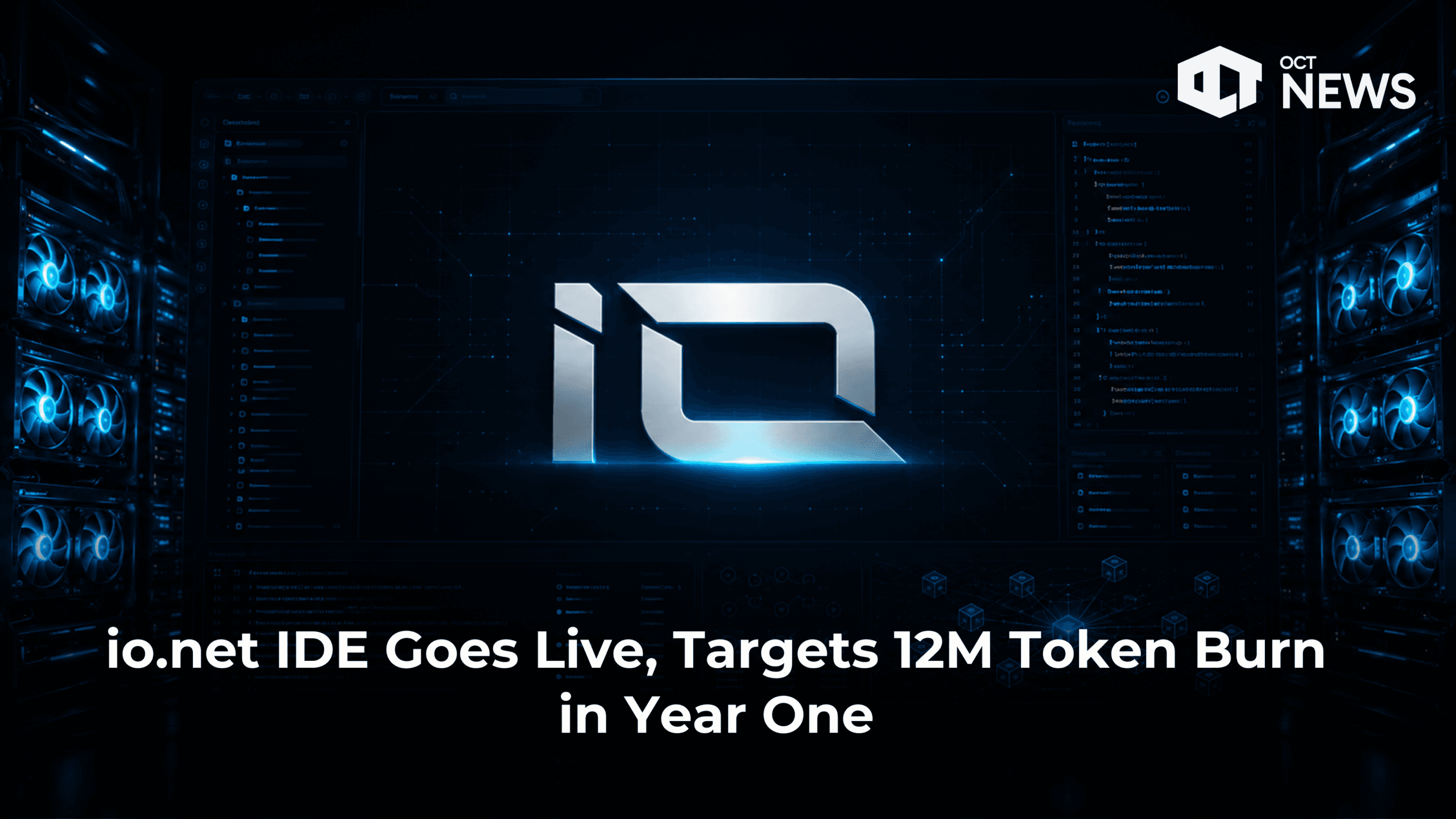 io.net IDE Goes Live, Targets 12M Token Burn in Year One image