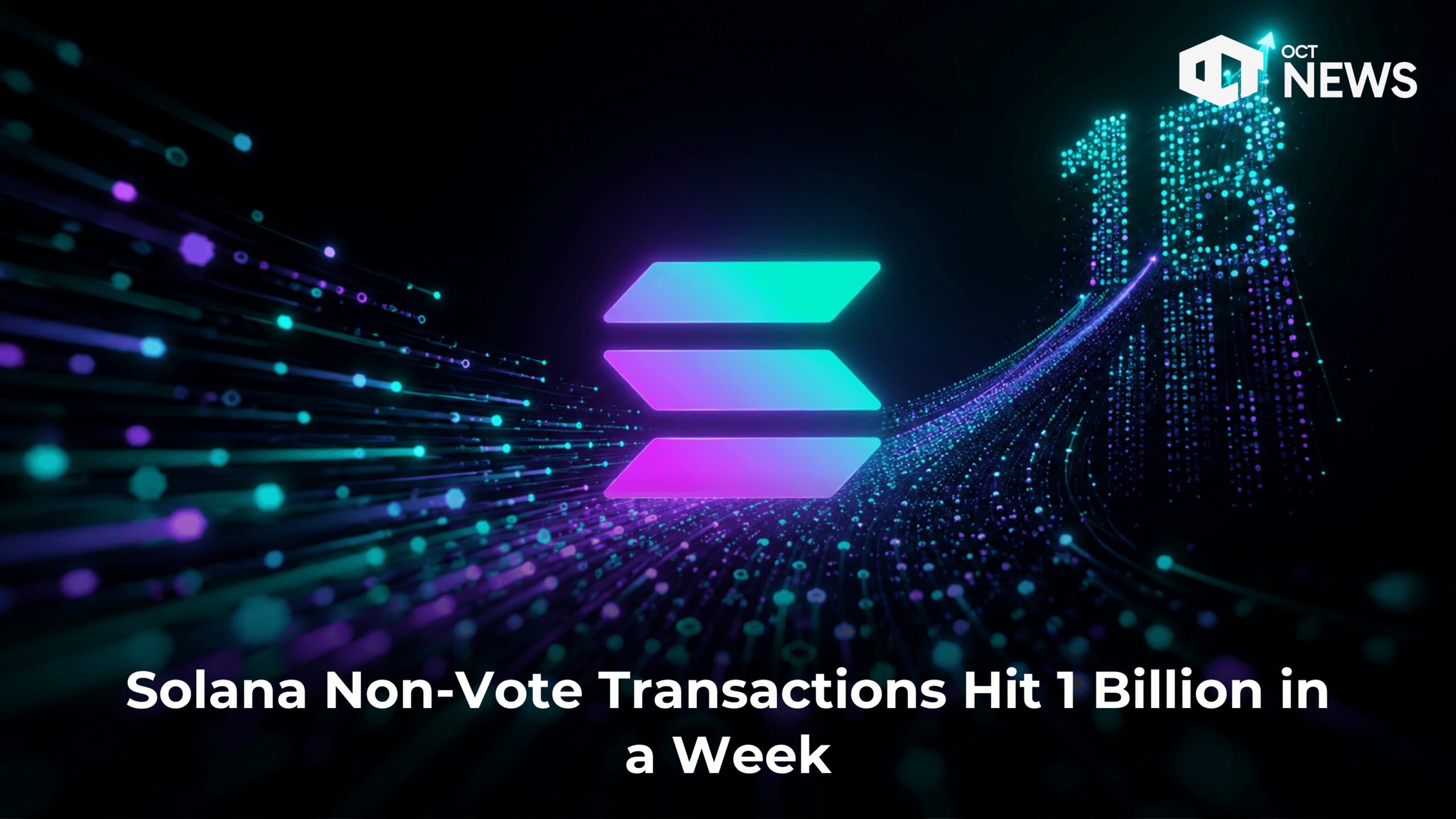Solana Non-Vote Transactions Hit 1 Billion in a Week image