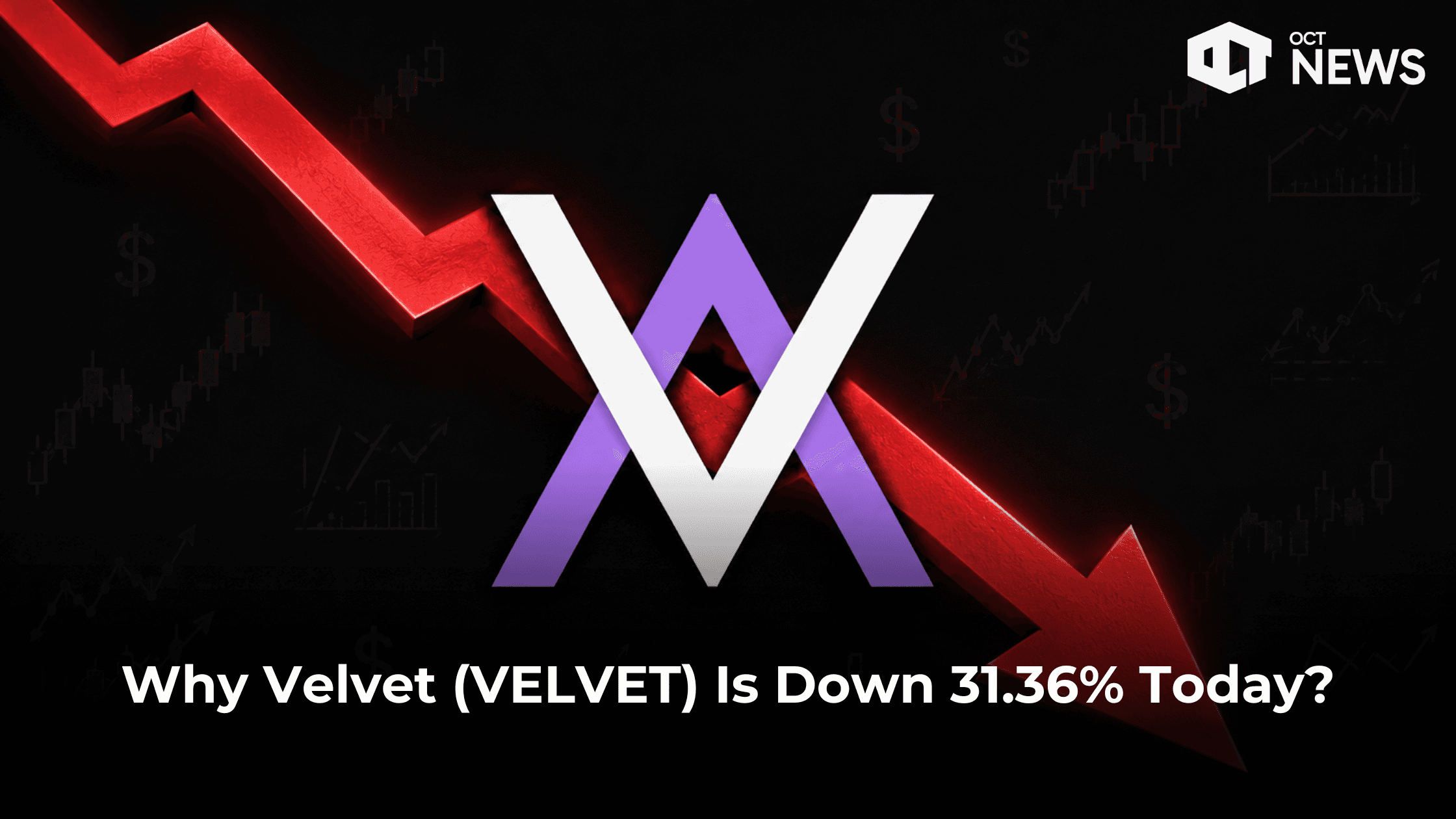 Why Velvet (VELVET) Is Down 31.36% Today?