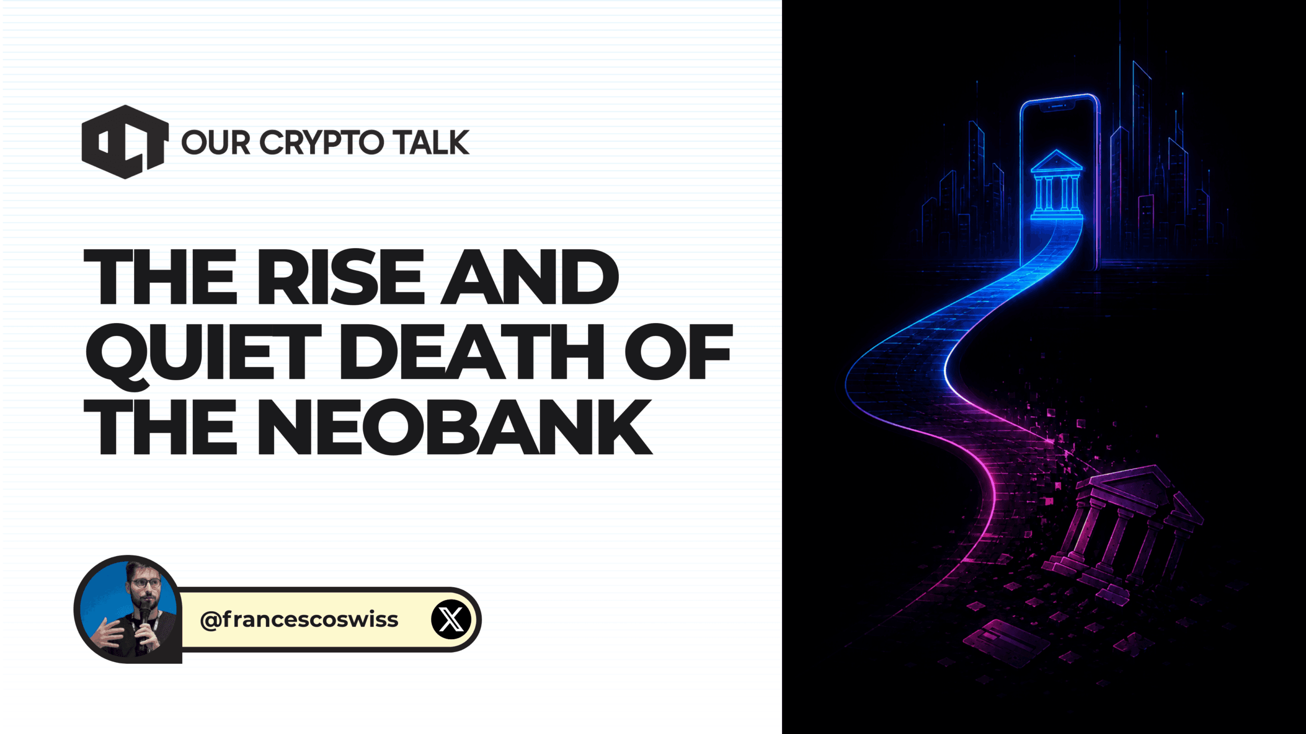The Rise and Quiet Death of the Neobank image