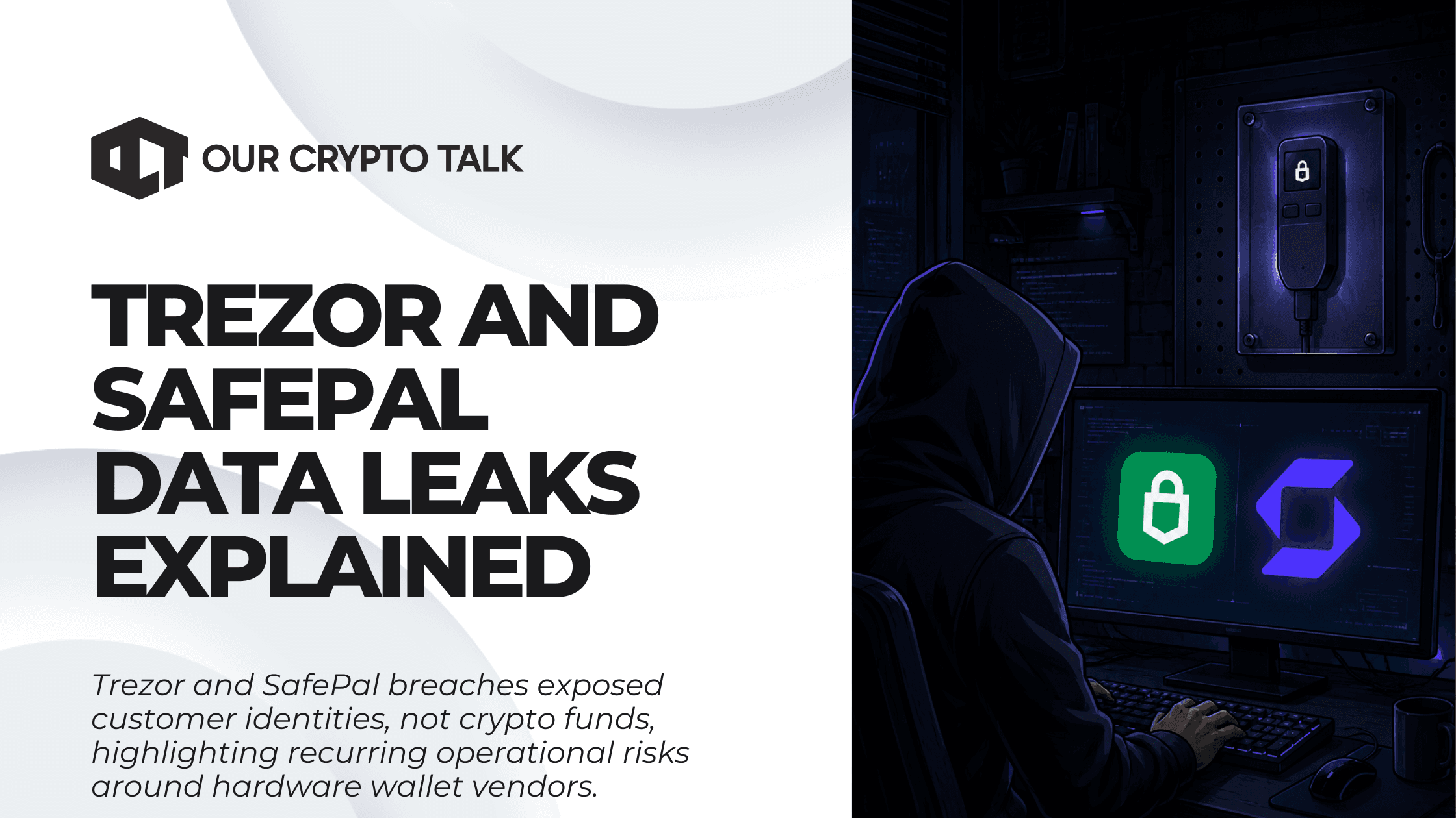 Hardware Wallet Data Breach Hits Trezor and SafePal image