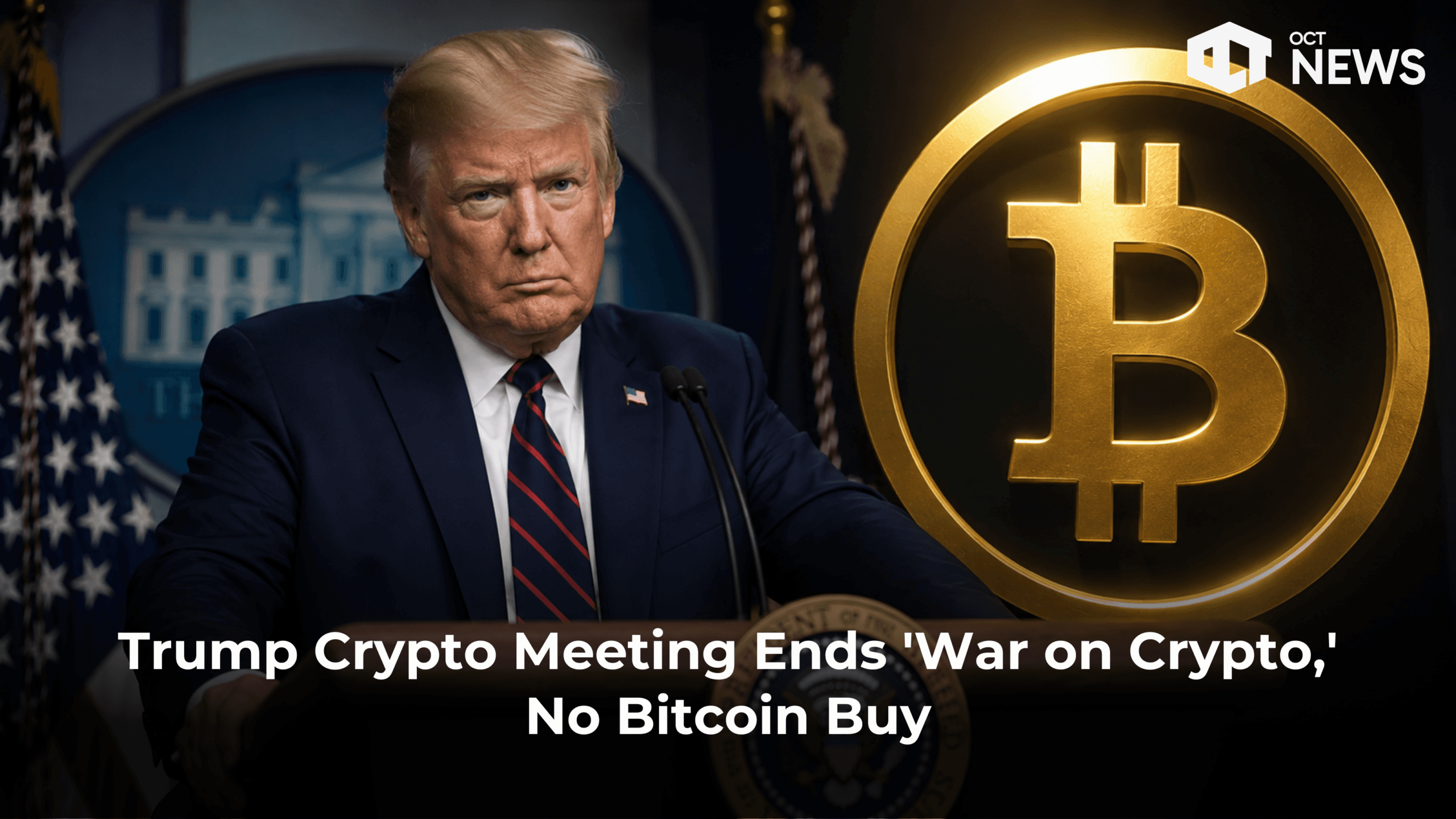 Trump Crypto Meeting Ends ‘War on Crypto,’ No Bitcoin Buy image