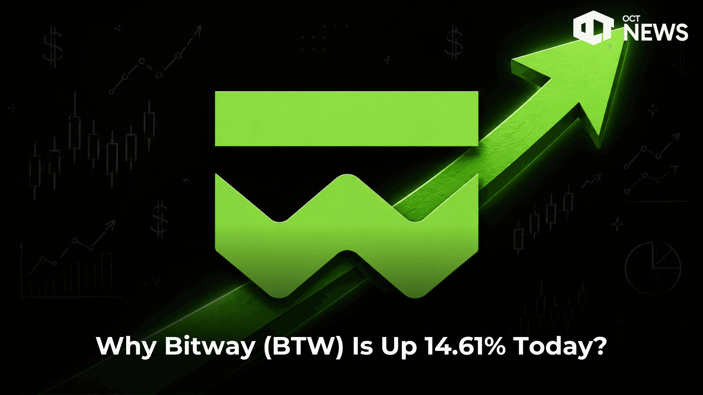 Why Bitway (BTW) Is Up 14.61% Today? image