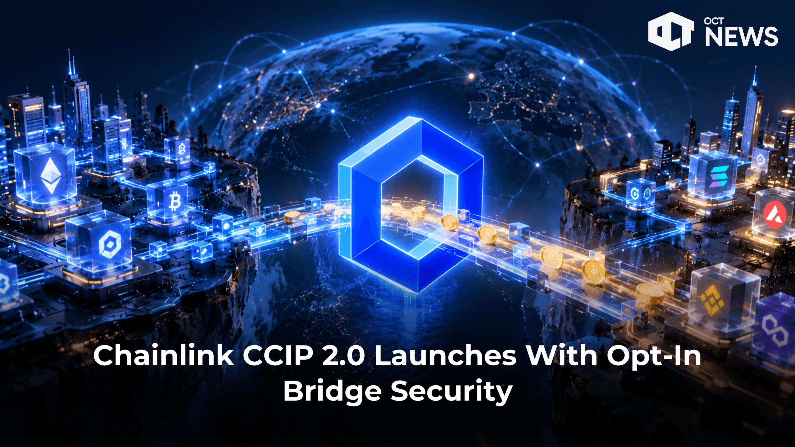 Chainlink CCIP 2.0 Launches With Opt-In Bridge Security image