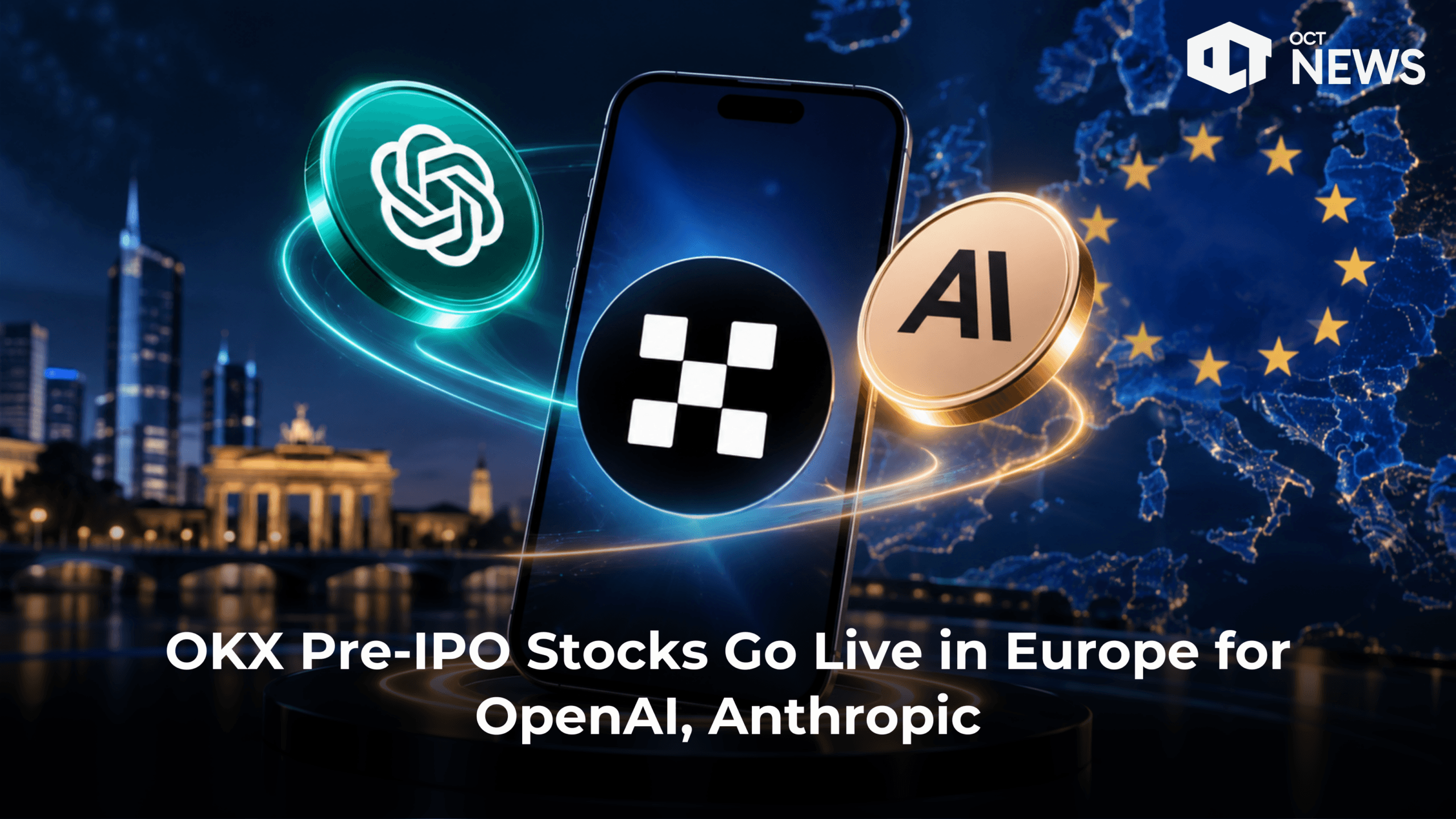 OKX Pre-IPO Stocks Go Live in Europe for OpenAI, Anthropic image