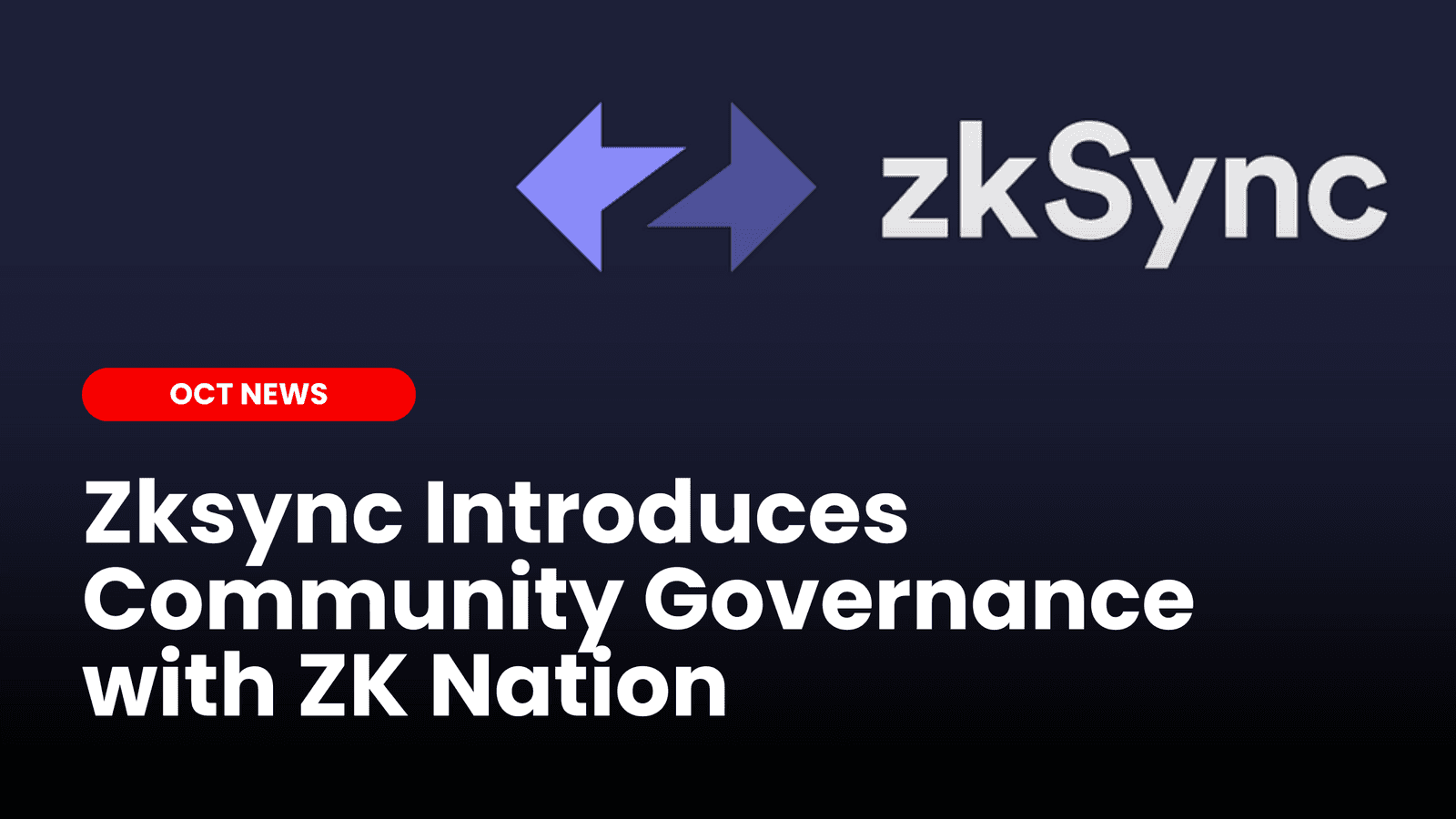 Zksync Introduces Community Governance with ZK Nation