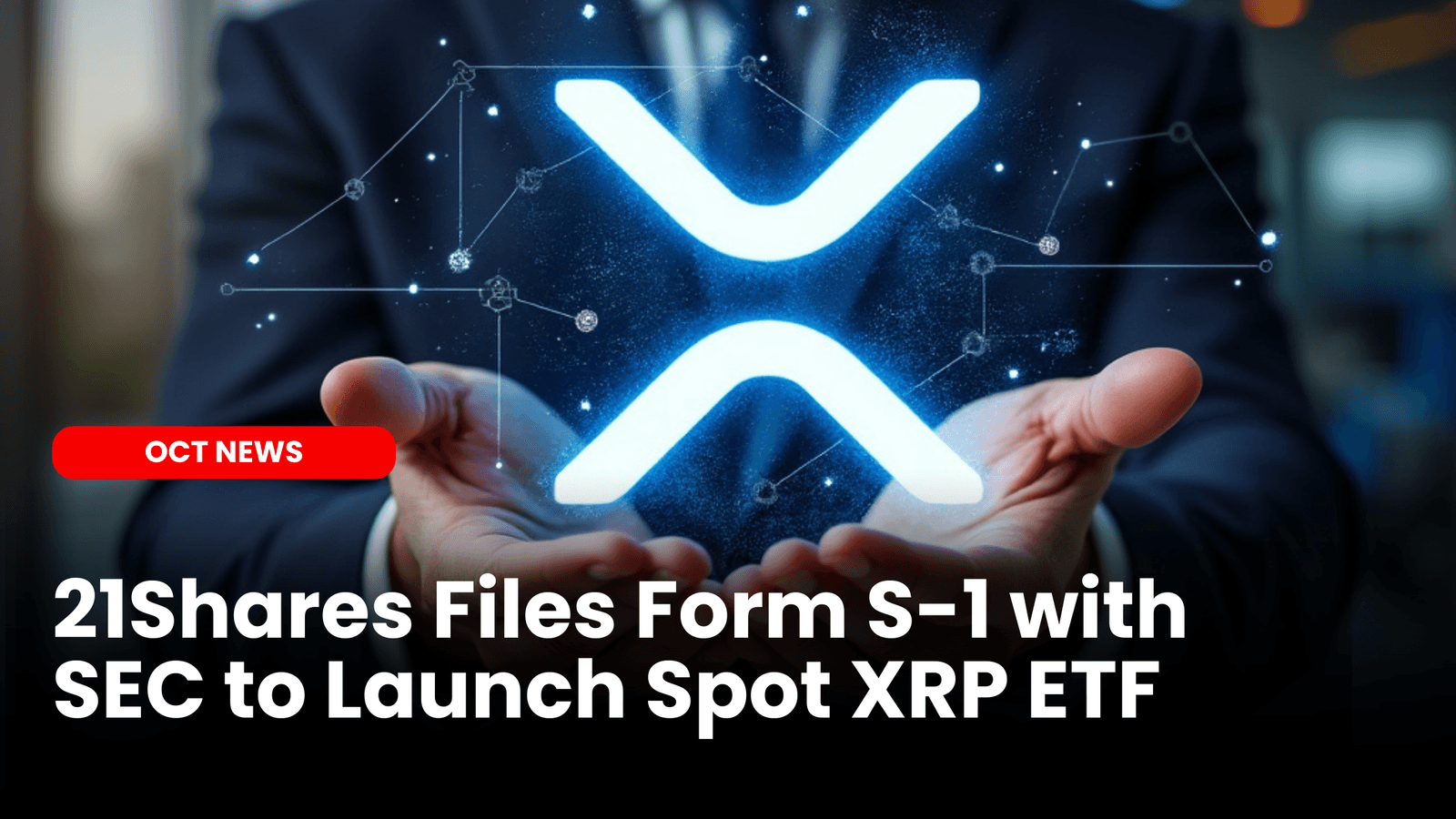 XRP ETF Push Gains Momentum as 21Shares Seeks SEC Approval