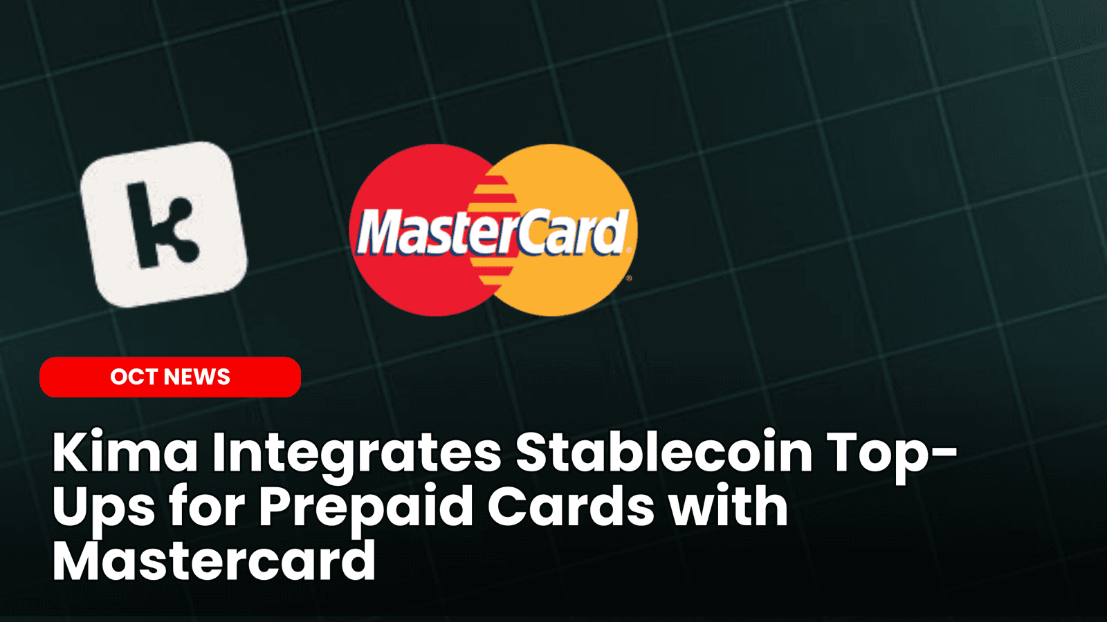 Kima Integrates Stablecoin Top-Ups for Prepaid Cards with Mastercard image