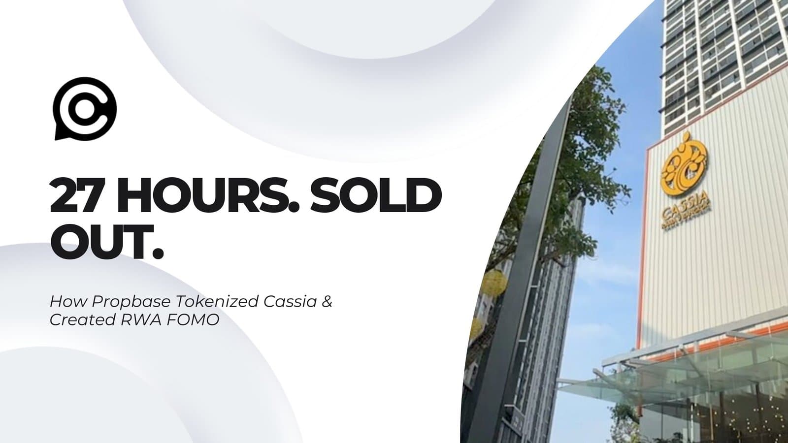 Case Study: How Propbase’s Tokenized Cassia Property Sold Out in Just 27 Hours image