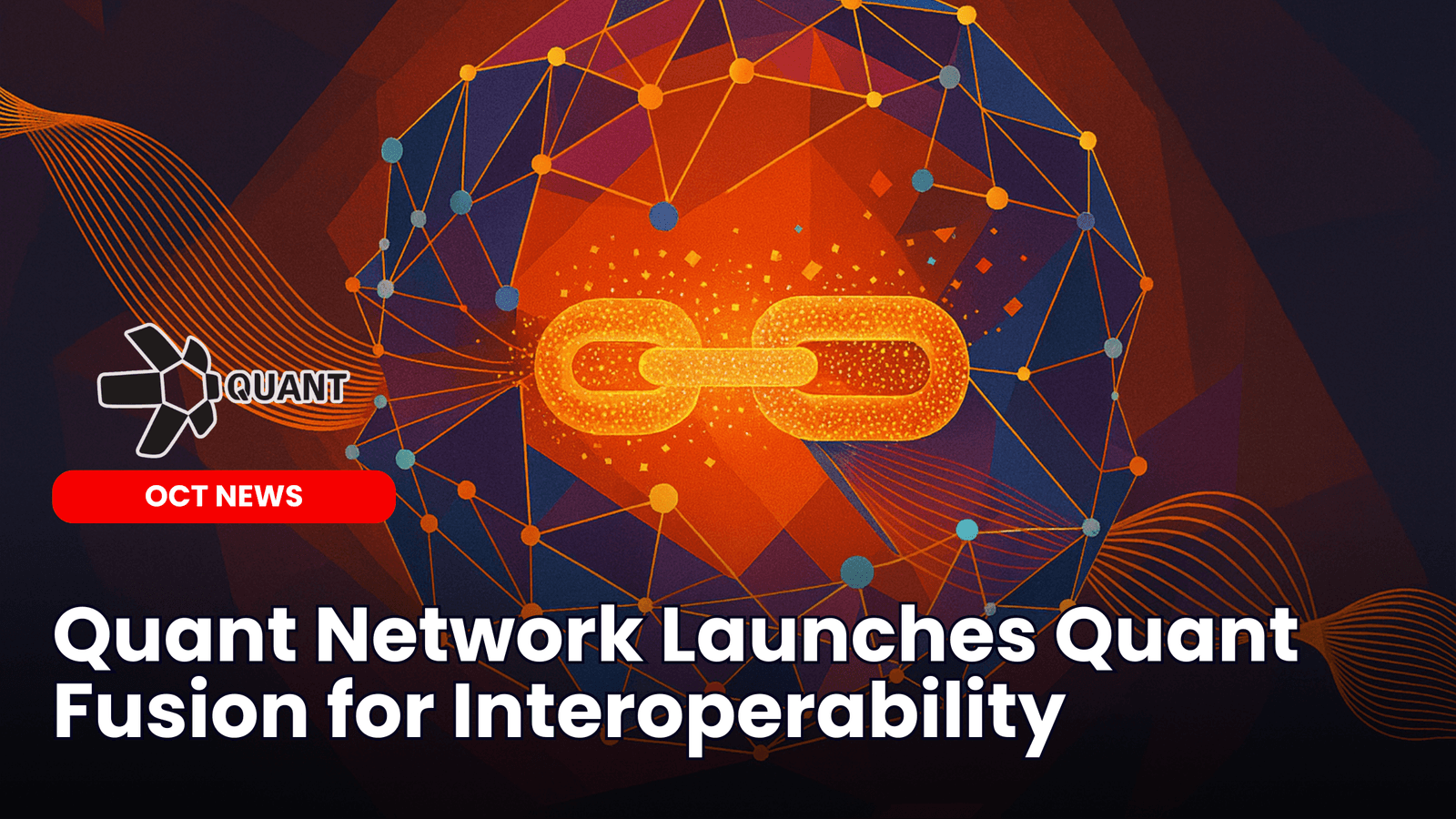 Quant Network Launches Quant Fusion for Interoperability image