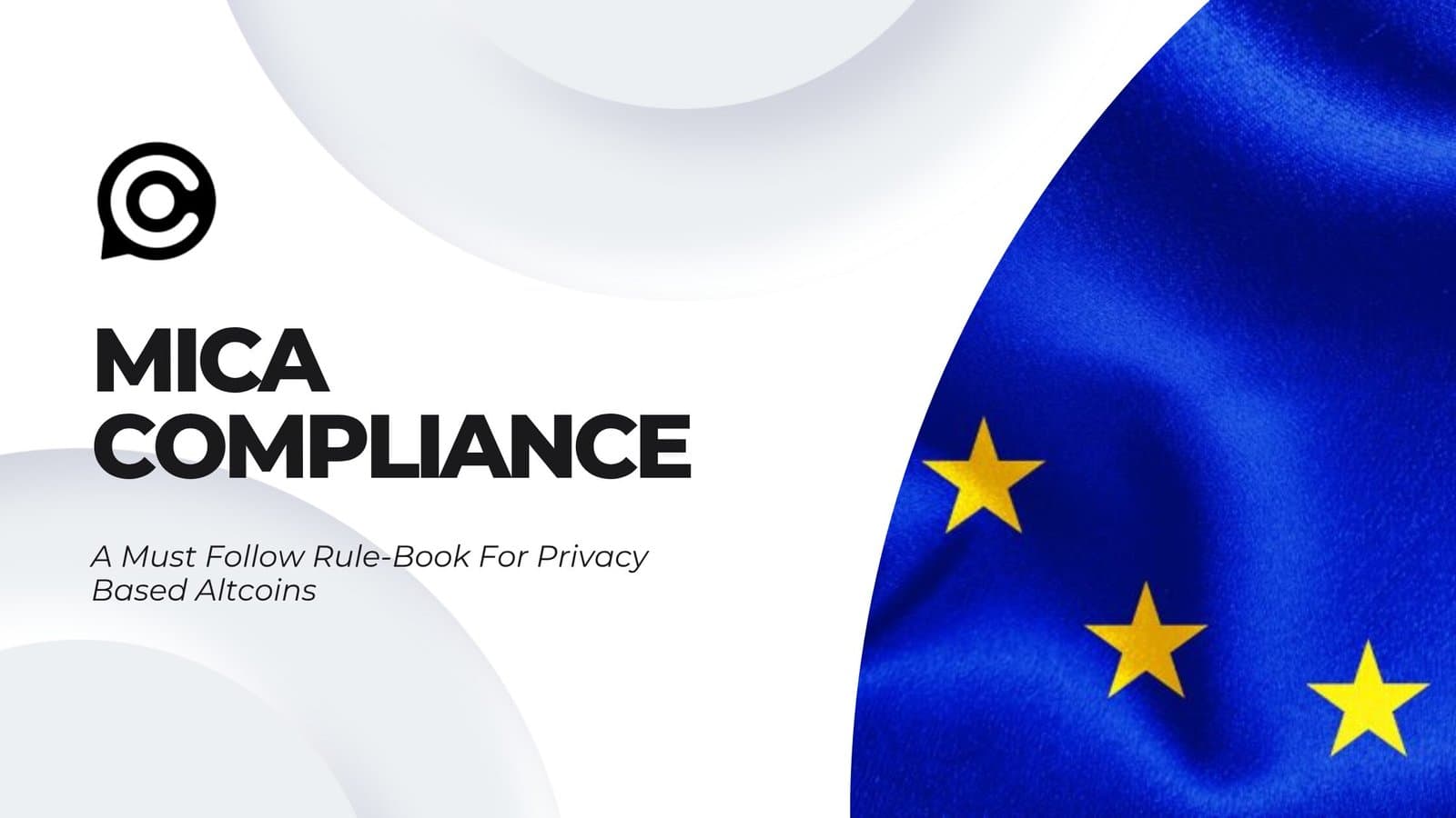MiCA Compliance and Its Impact on Privacy Crypto Projects image