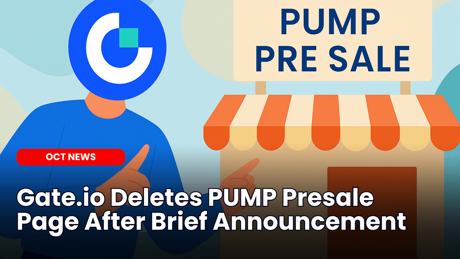 Gate.io Deletes PUMP Presale Page After Brief Announcement
