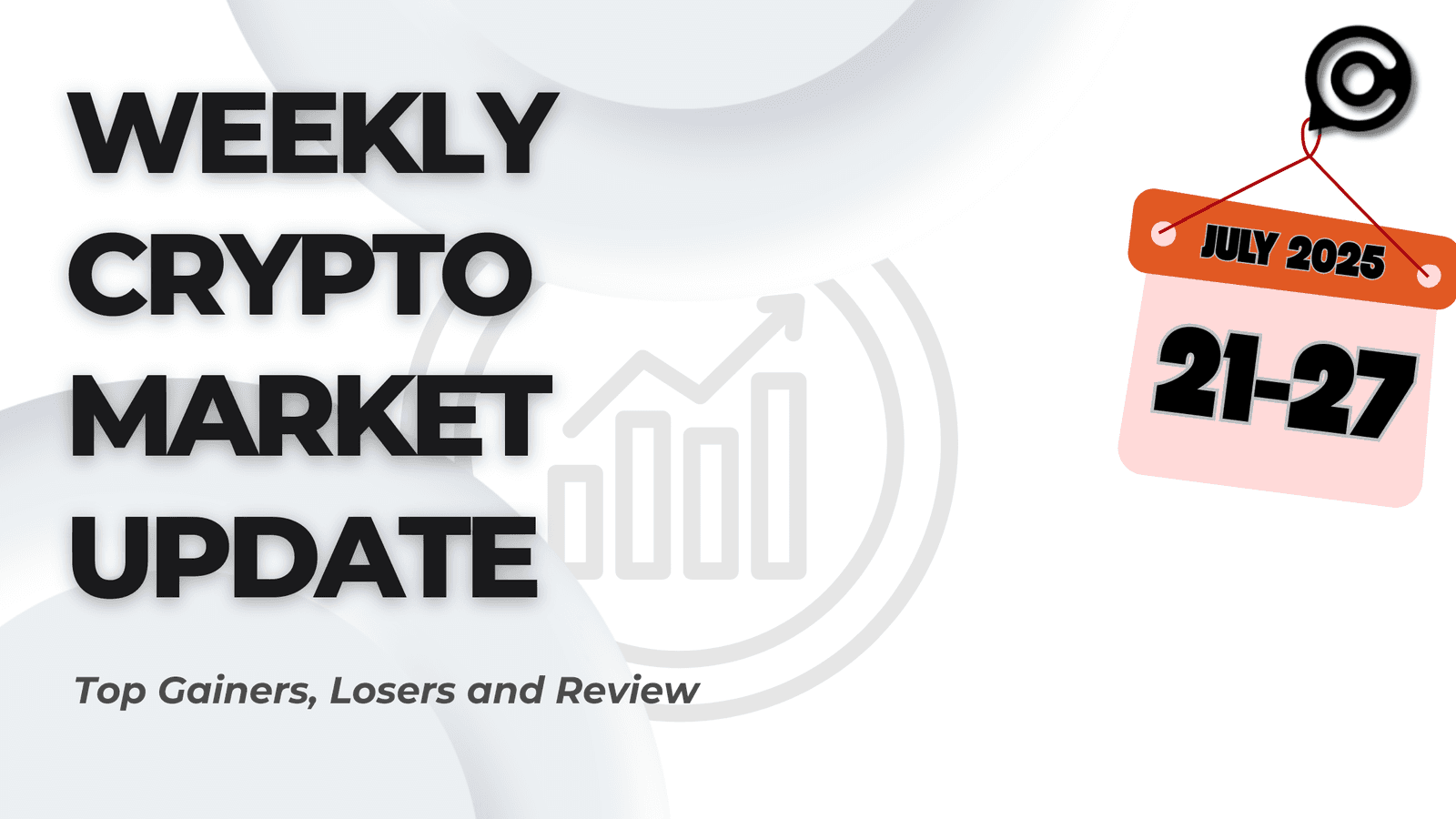 Weekly Crypto Market Update (July 21–27, 2025) image