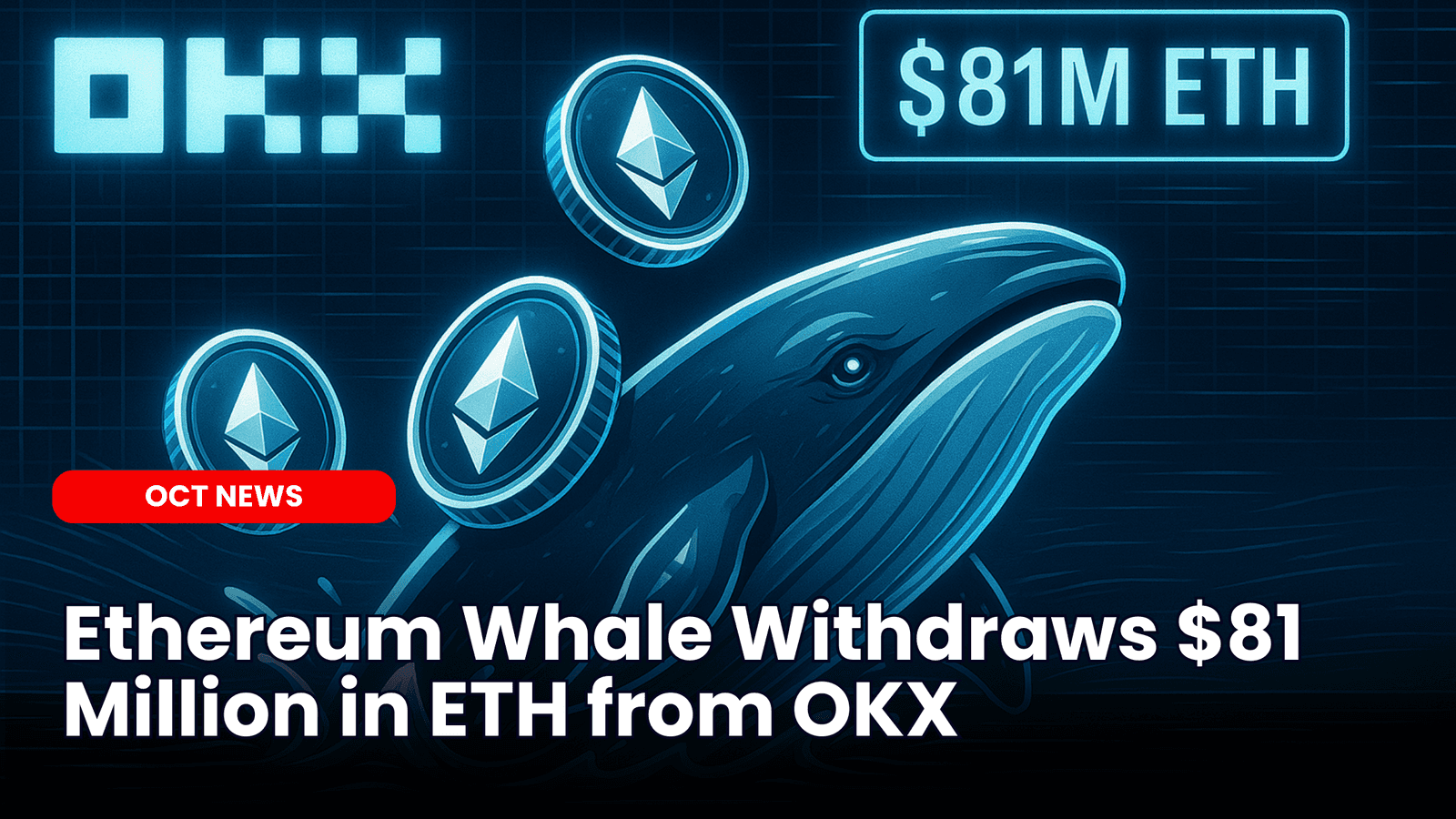 Ethereum Whale Withdraws $81 Million in ETH from OKX image