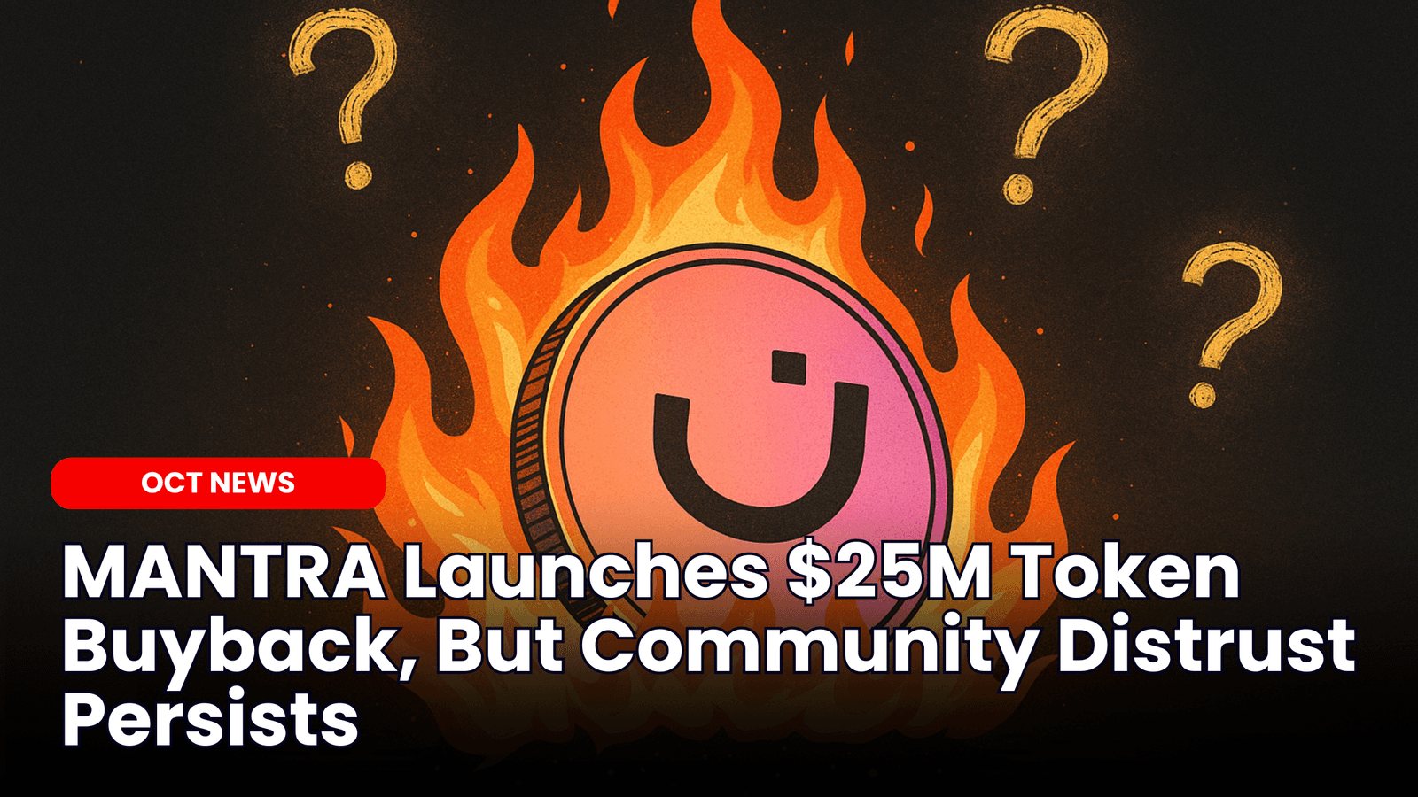 MANTRA Launches $25M Token Buyback, But Community Distrust Persists image