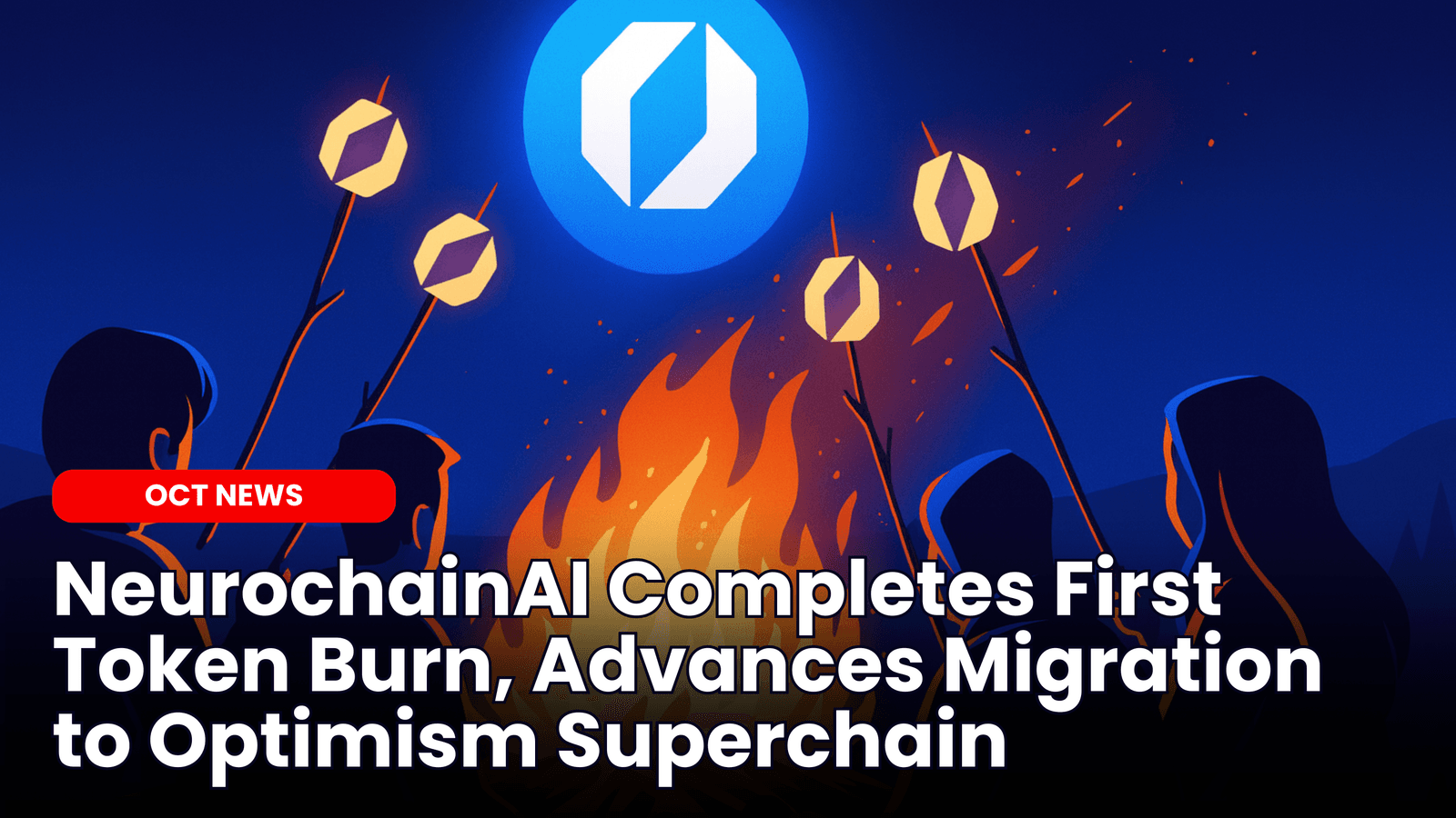 NeurochainAI Completes First Token Burn, Advances Migration to Optimism Superchain