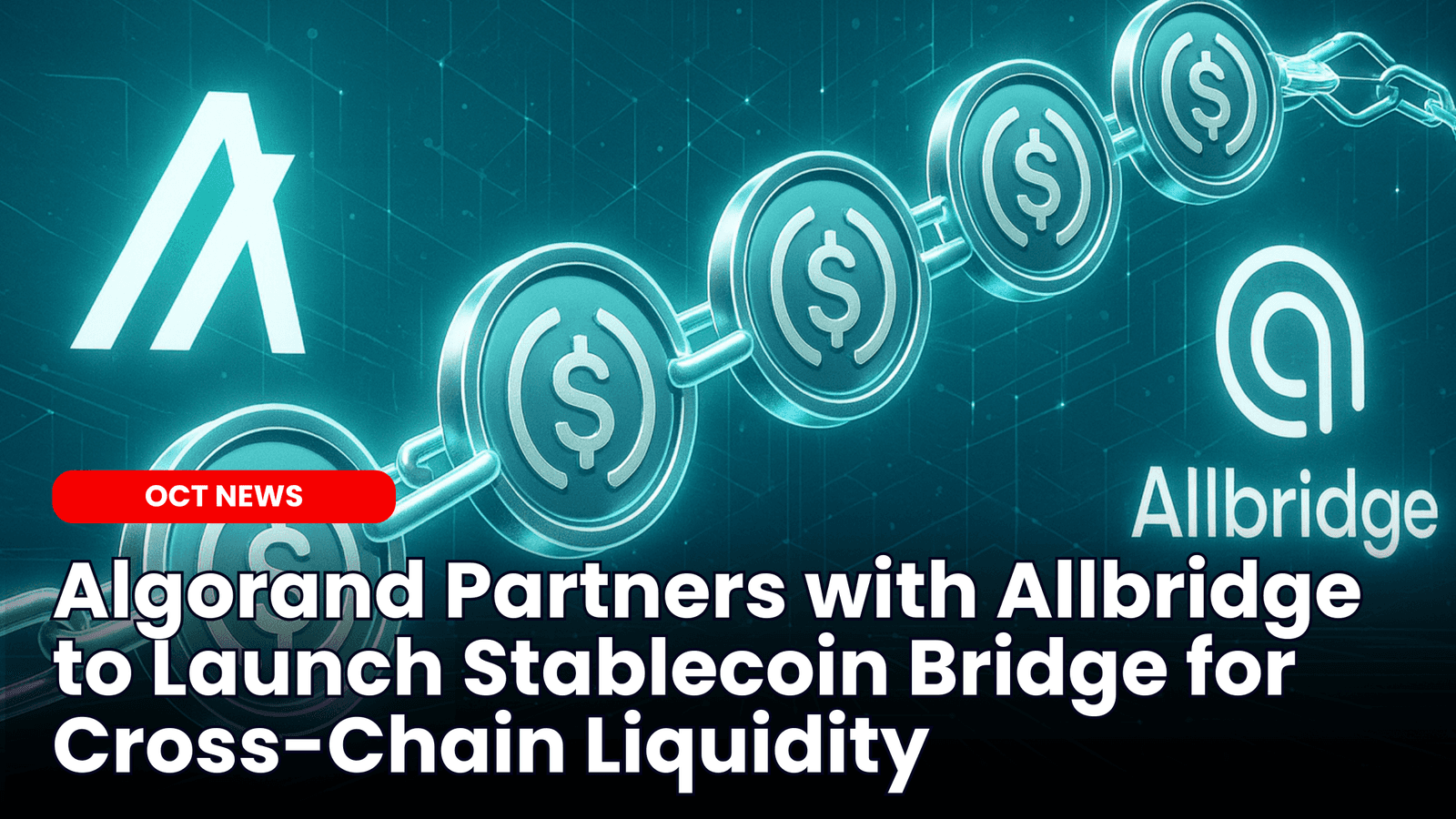 Algorand Partners with Allbridge to Launch Stablecoin Bridge for Cross-Chain Liquidity image