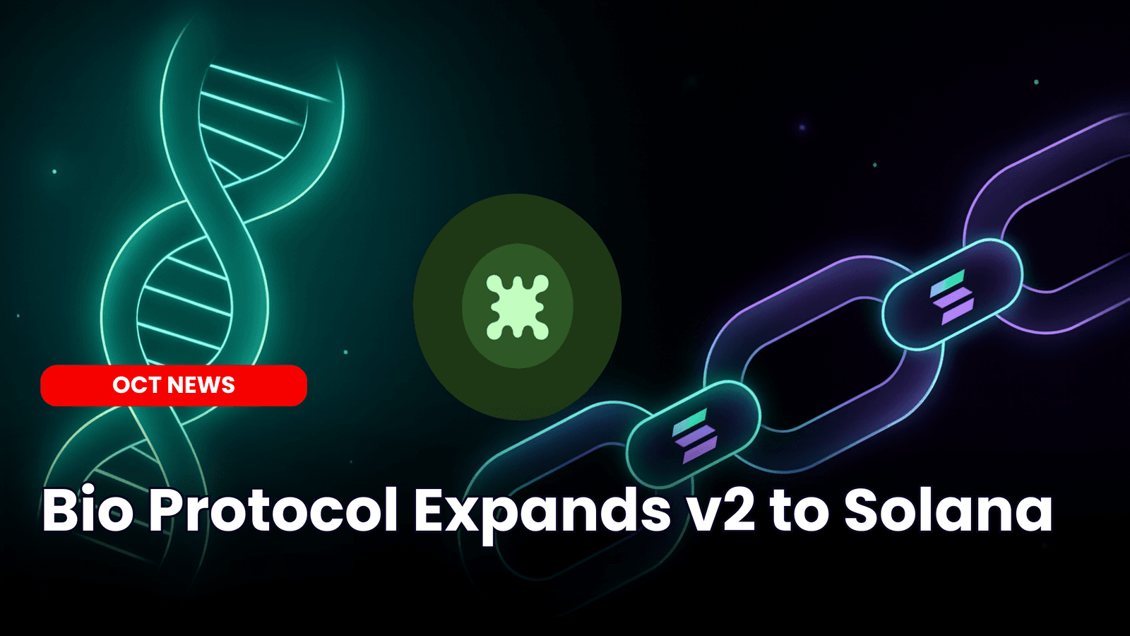 Bio Protocol Expands V2 to Solana