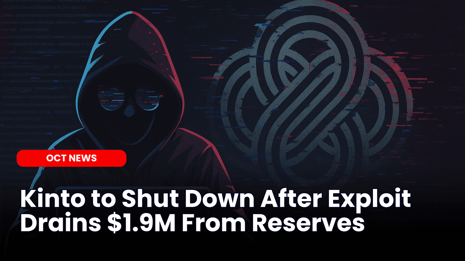 Kinto to Shut Down After Exploit Drains $1.9M From Reserves image