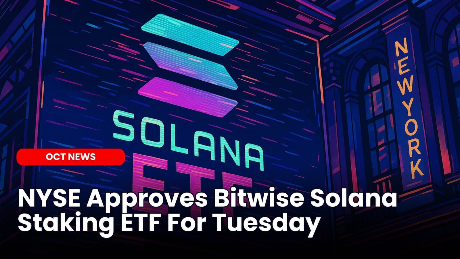 NYSE Approves Bitwise Solana Staking ETF For Tuesday image