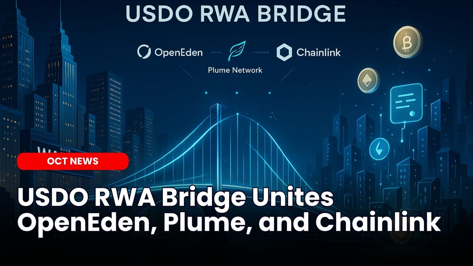 USDO RWA Bridge Unites OpenEden, Plume, and Chainlink