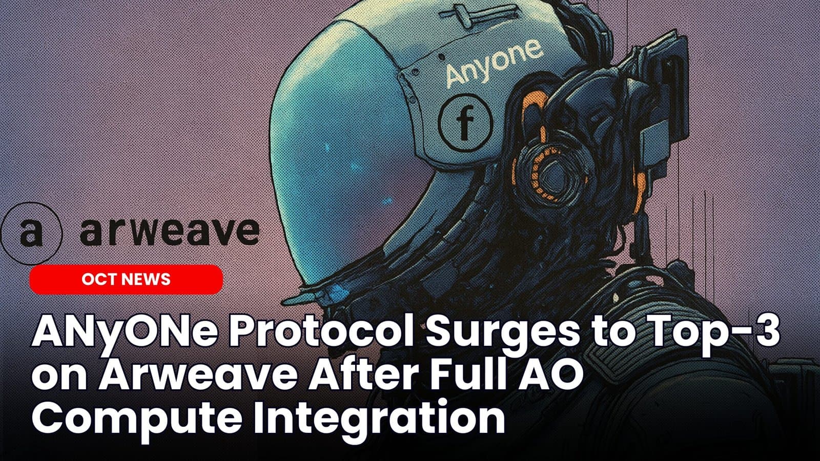 ANyONe Protocol Surges to Top-3 on Arweave After Full AO Compute Integration image