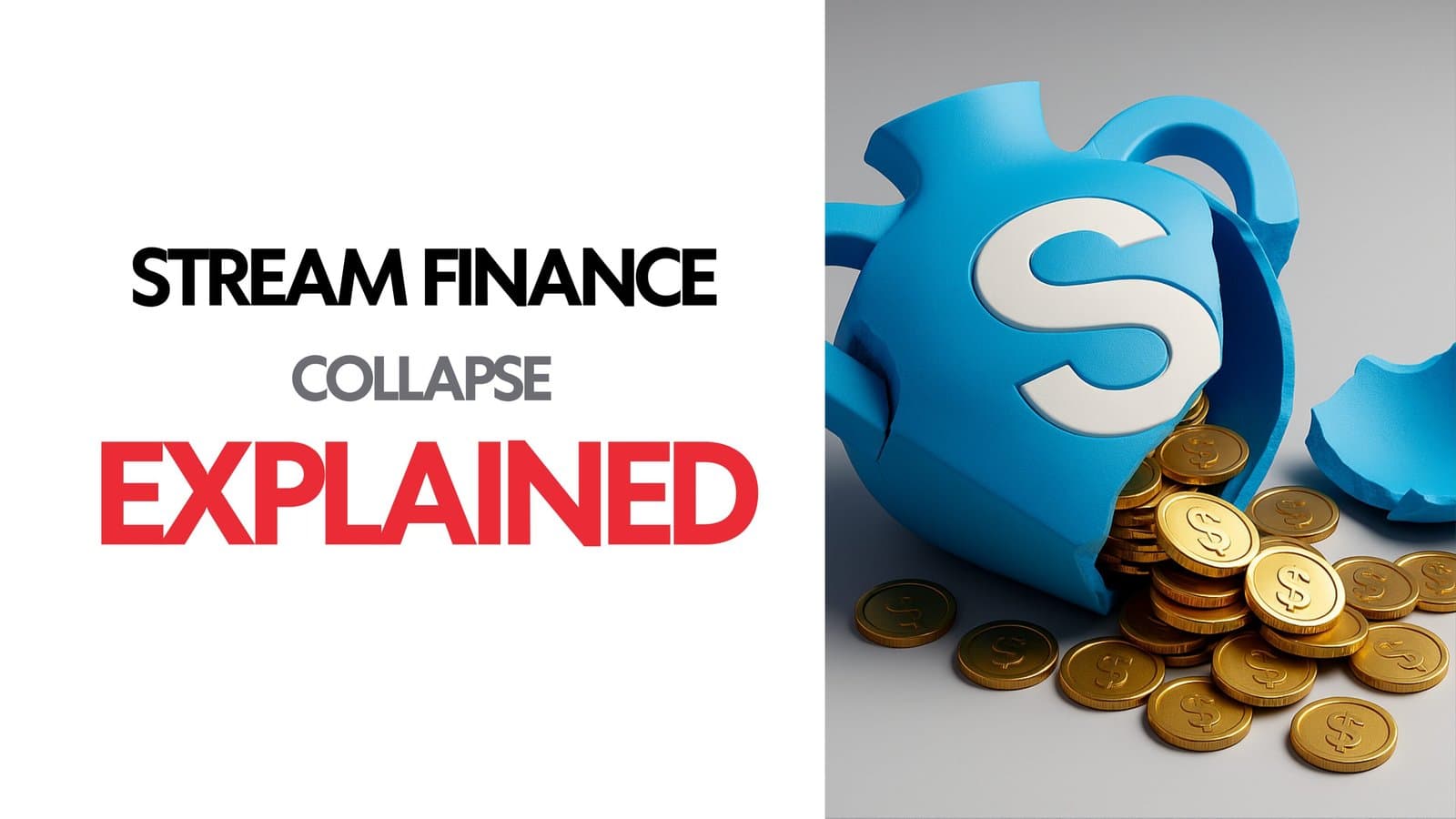 The Stream Finance Collapse Explained: What Went Wrong