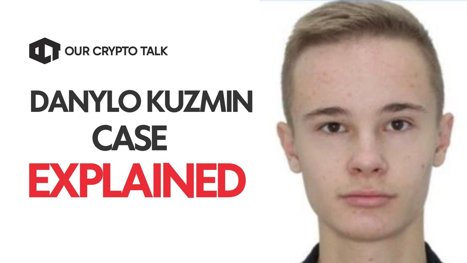 Danylo Kuzmin Case Explained image