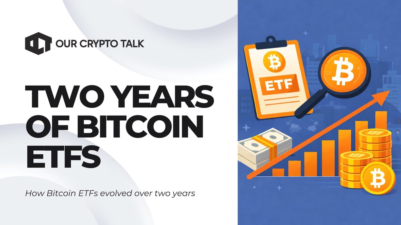 Two Years Of Spot Bitcoin ETFs image