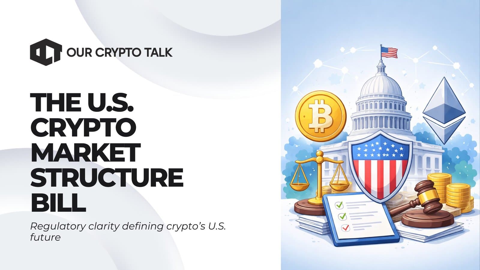 The U.S. Crypto Market Structure Bill image