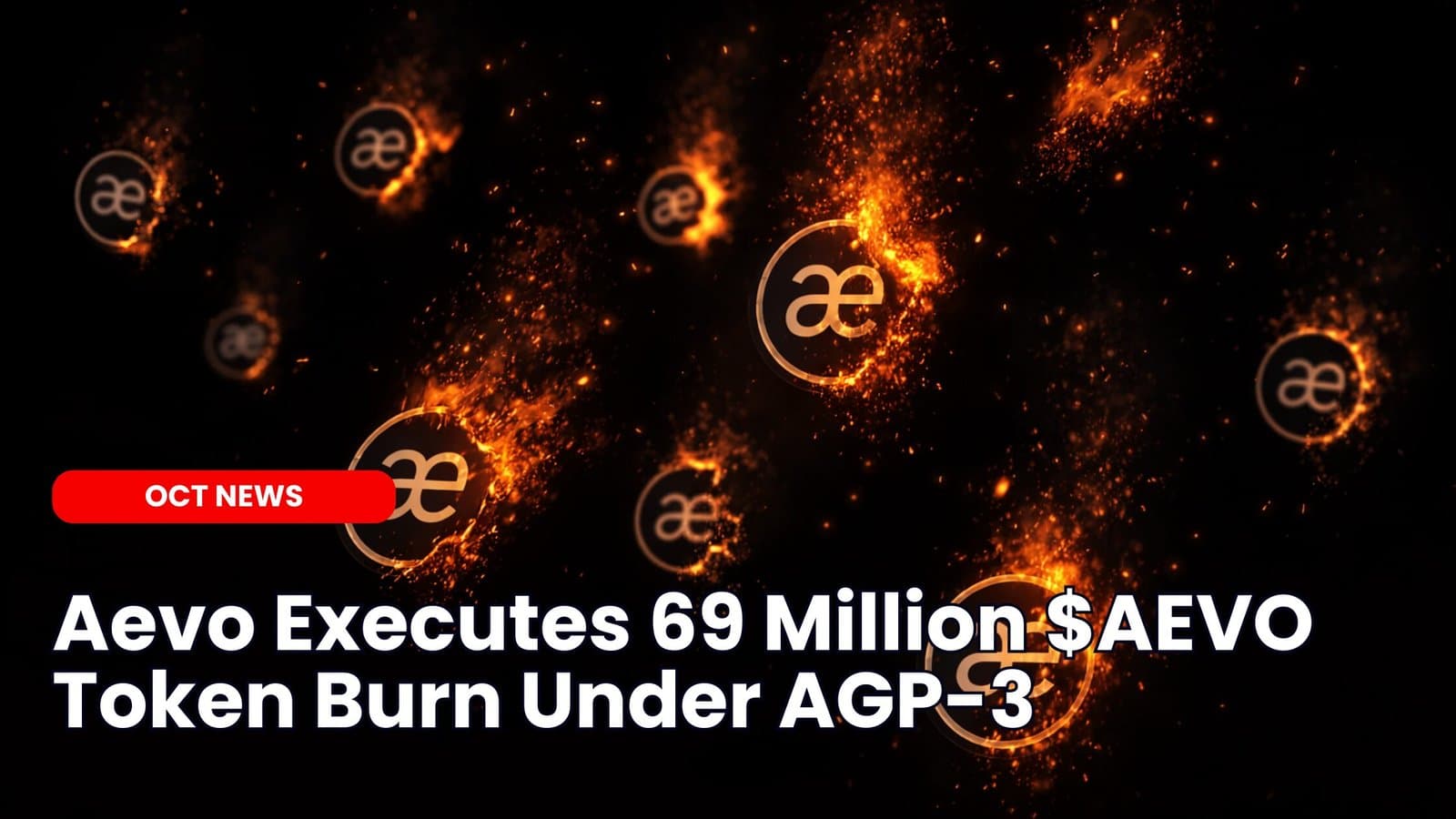 Aevo Executes 69 Million $AEVO Token Burn Under AGP-3 image