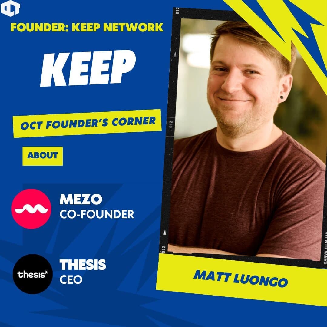 Who Is Matt Luongo? Keep Network Founder and Blockchain Privacy Builder Explained image